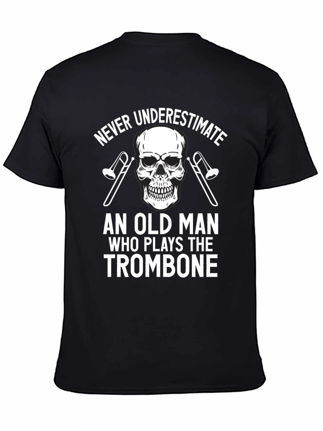 Never Underestimate Old Man Trombone Skull T-Shirt