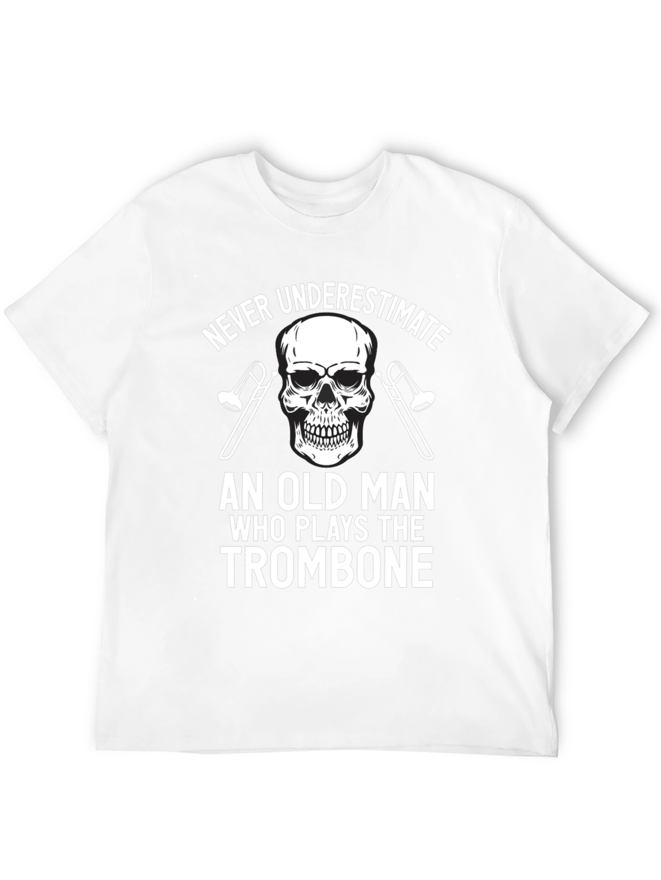 Never Underestimate Old Man Trombone Skull T-Shirt