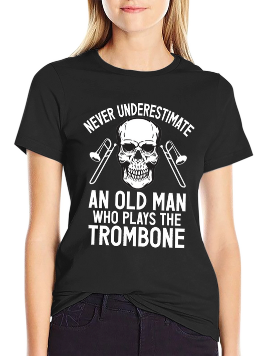 Never Underestimate Old Man Trombone Skull T-Shirt