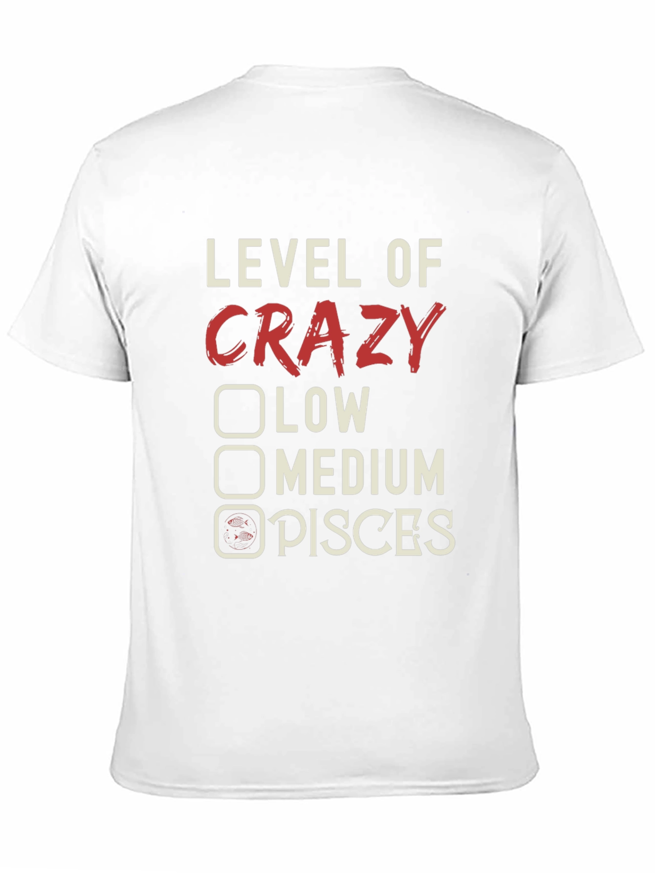 Crazy Pisces T-Shirt Zodiac Astrology Tee