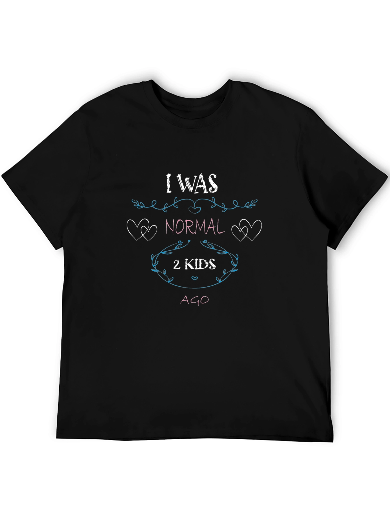I Was Normal 2 Kids Ago Graphic Tee