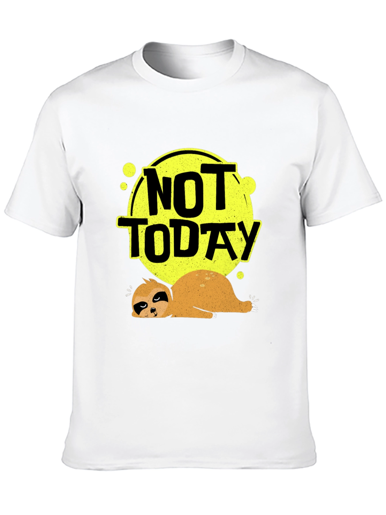 Not Today Sloth Graphic Tee - Lazy Days T-Shirt