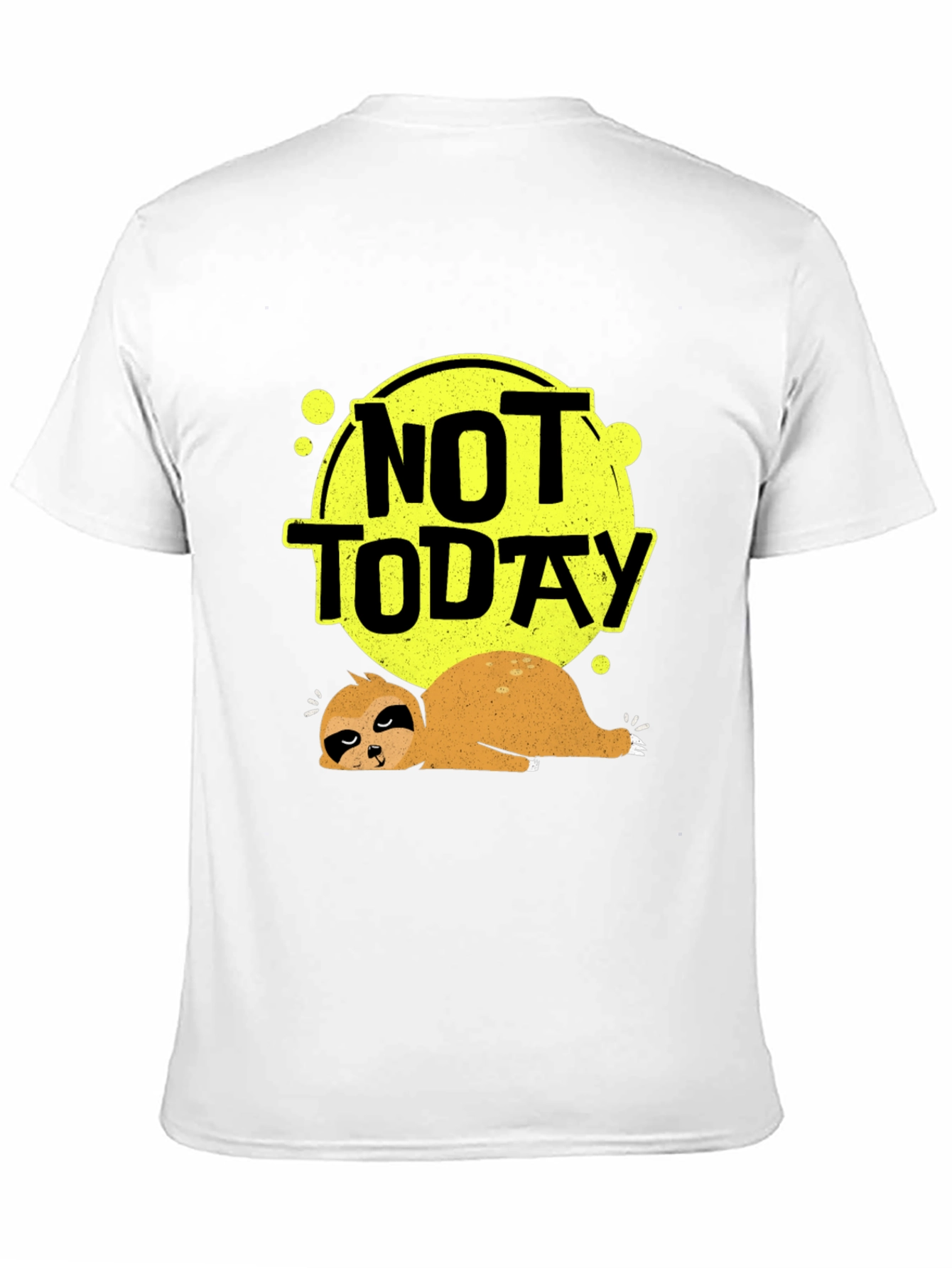 Not Today Sloth Graphic Tee - Lazy Days T-Shirt