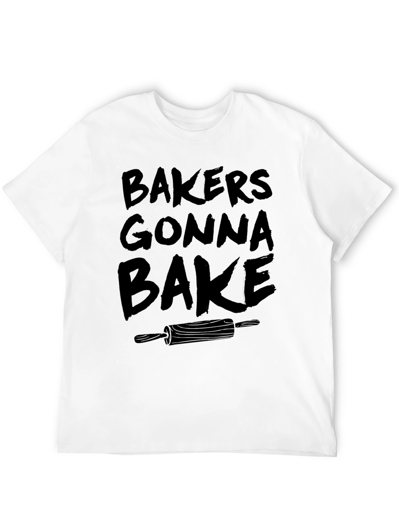 Bakers Gonna Bake Graphic T-Shirt