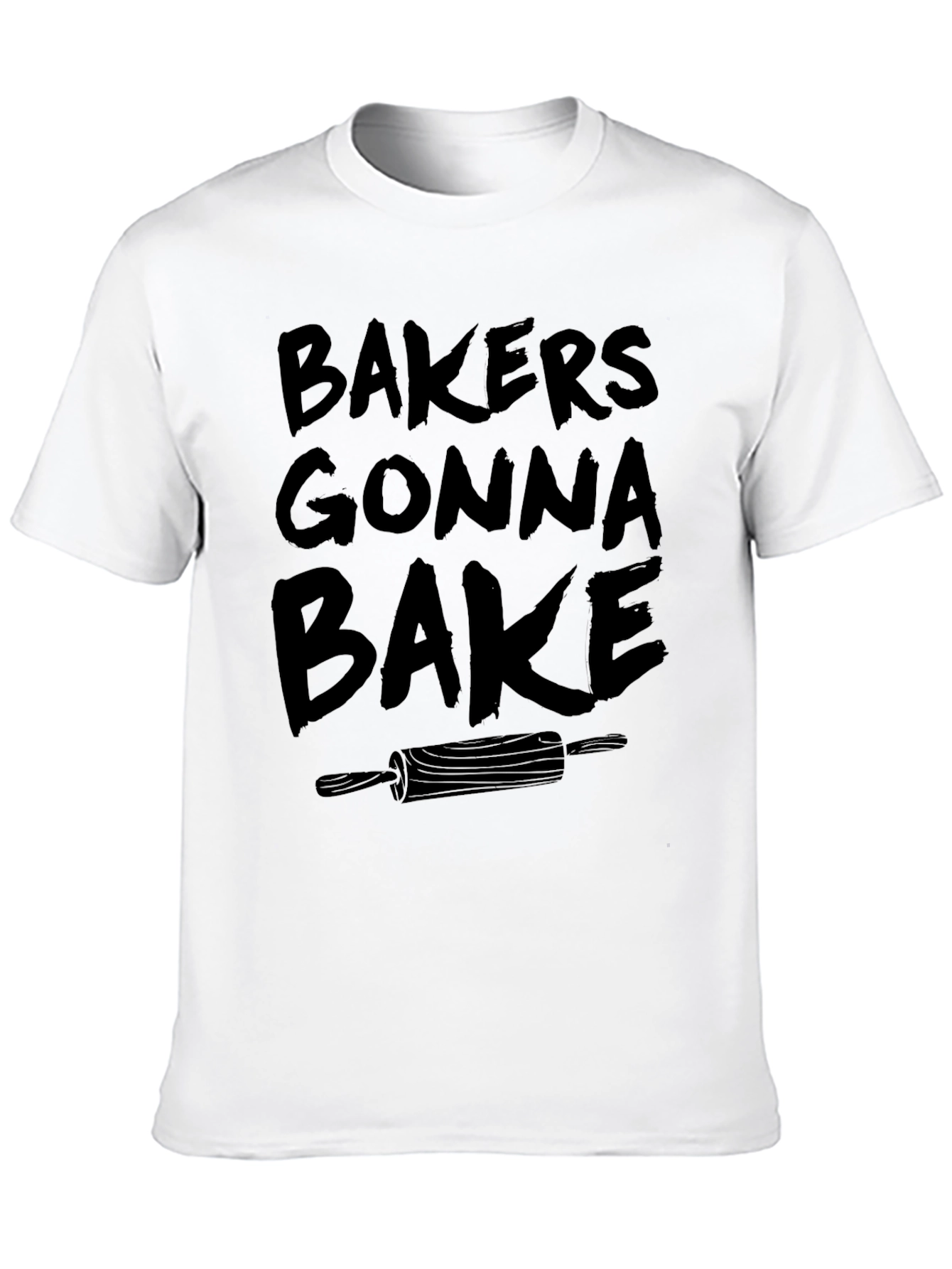 Bakers Gonna Bake Graphic T-Shirt