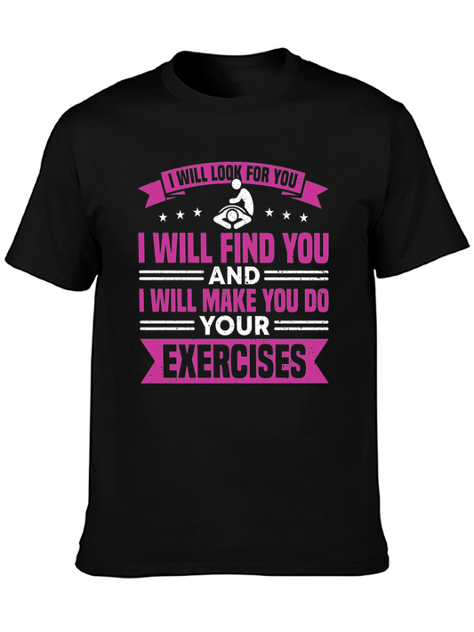 I Will Look For You T-Shirt Funny Exercise Tee