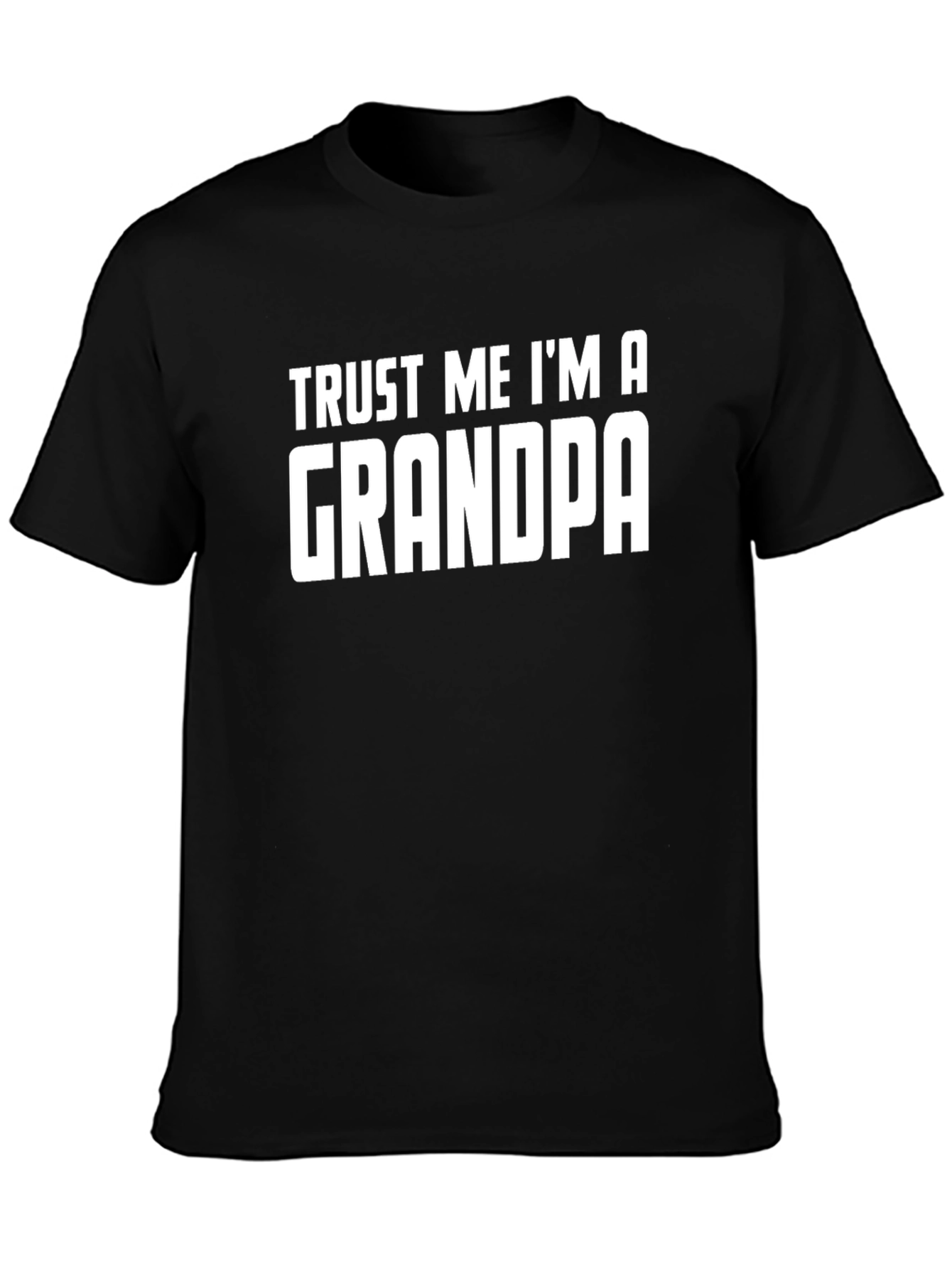 Trust Me Im A Grandpa Black T-Shirt