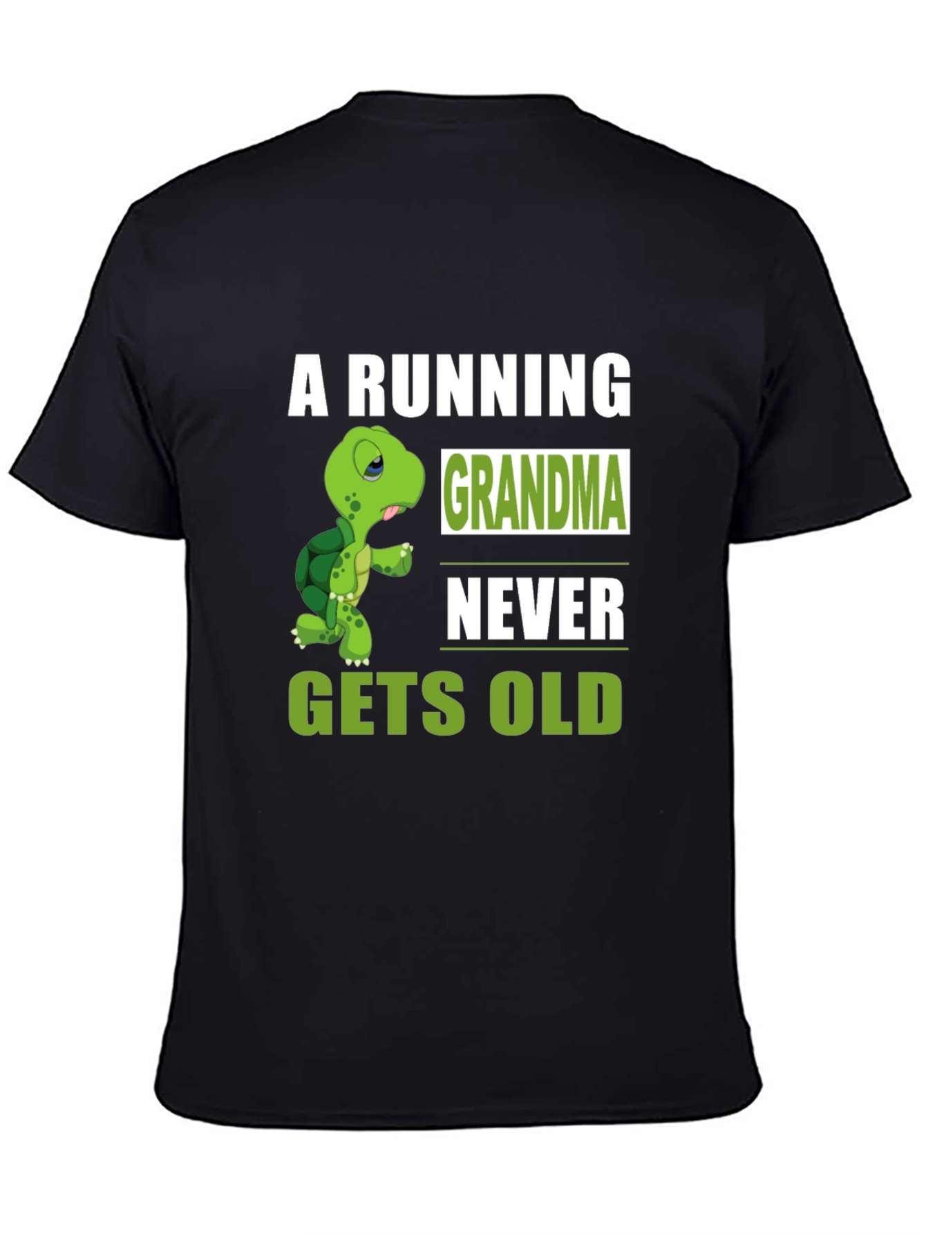 Running Grandma Never Gets Old T-Shirt