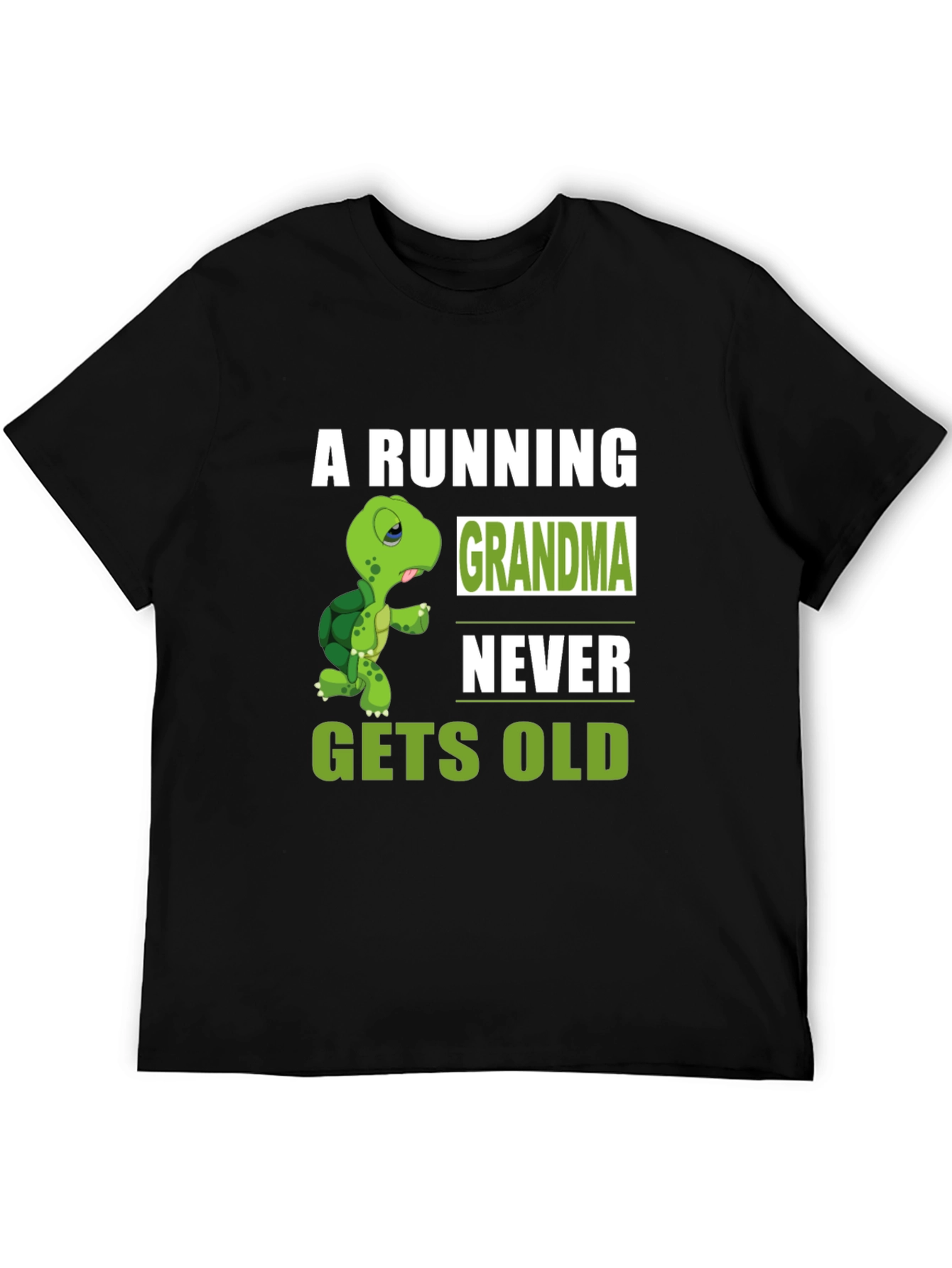 Running Grandma Never Gets Old T-Shirt