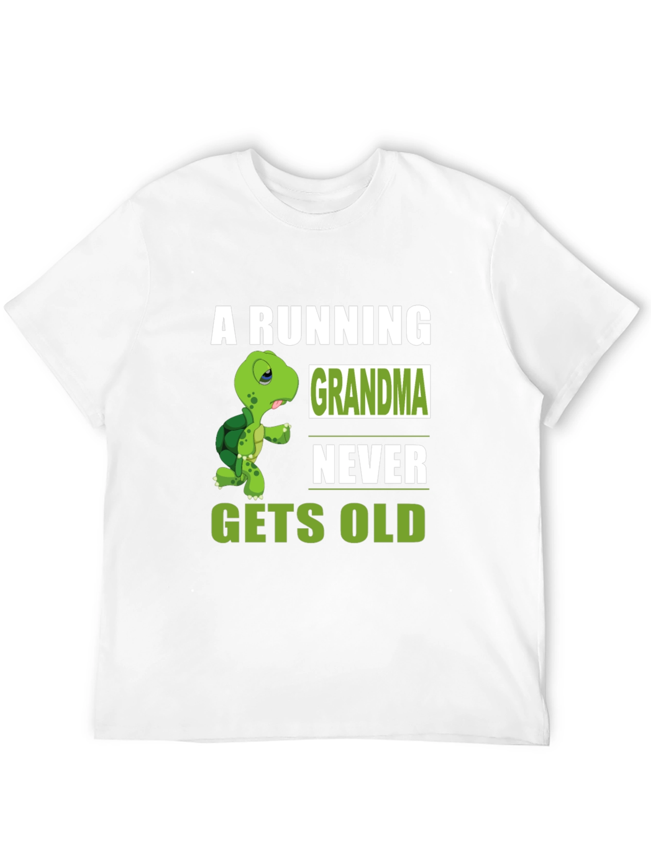 Running Grandma Never Gets Old T-Shirt