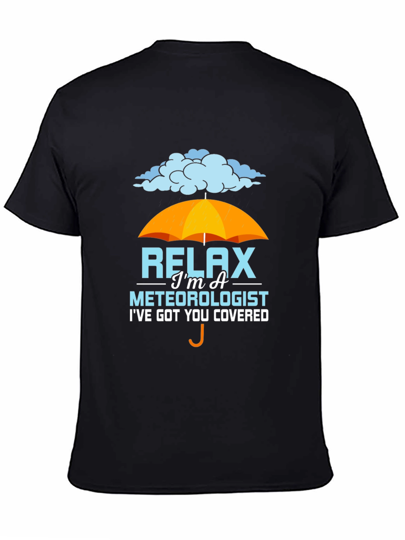 Relax Im A Meteorologist T-Shirt