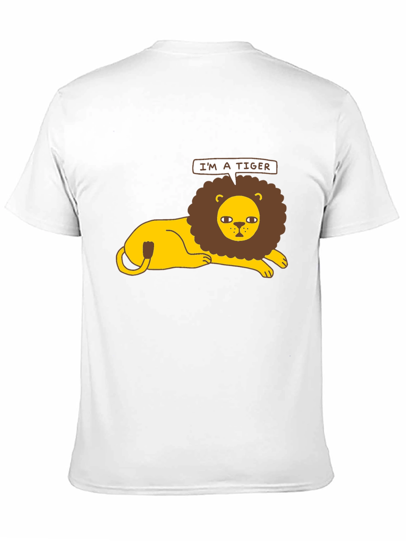 Im a Tiger T-Shirt - Funny Lion Graphic Tee