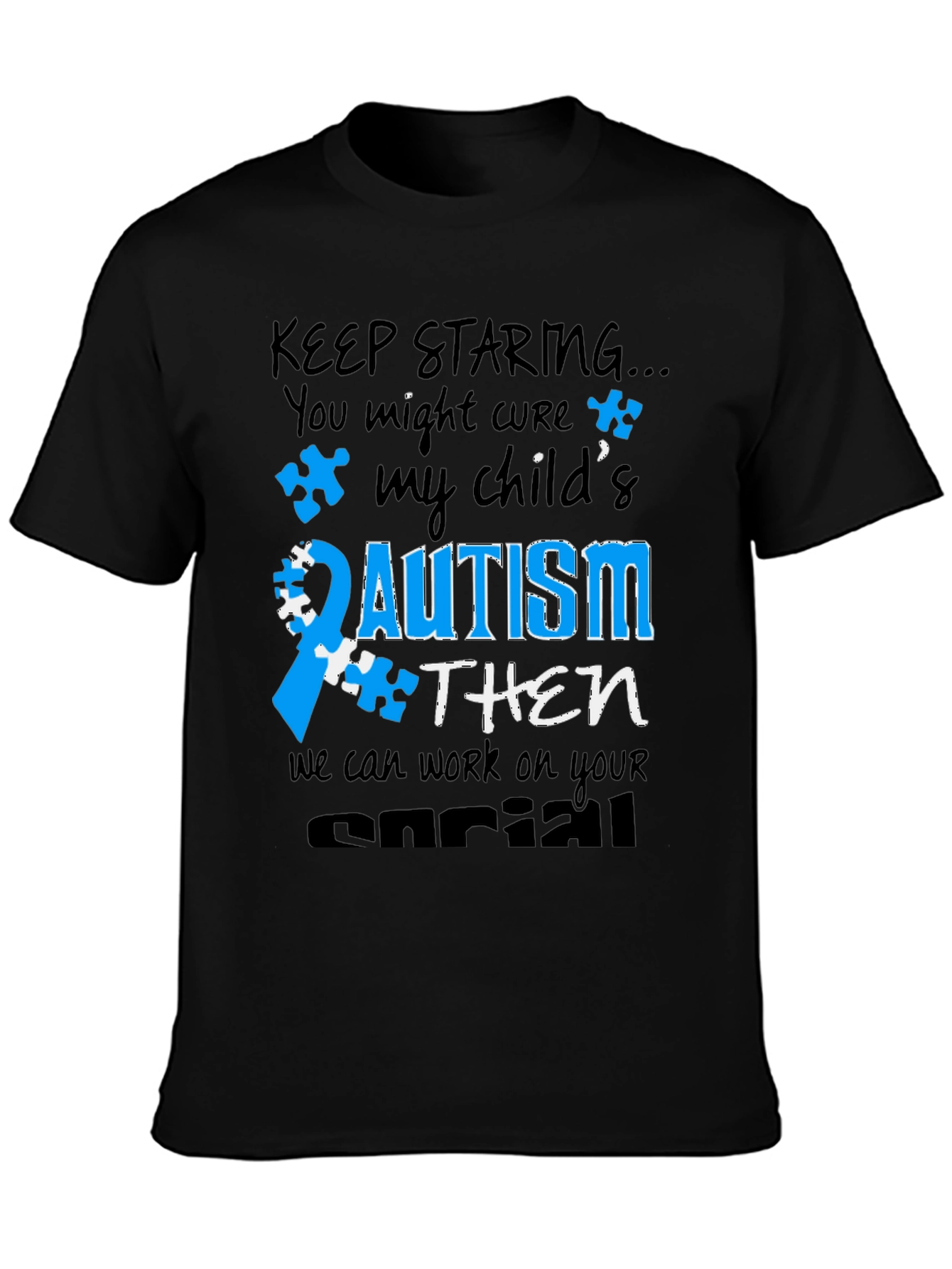 Autism Awareness T-Shirt: Keep Staring
