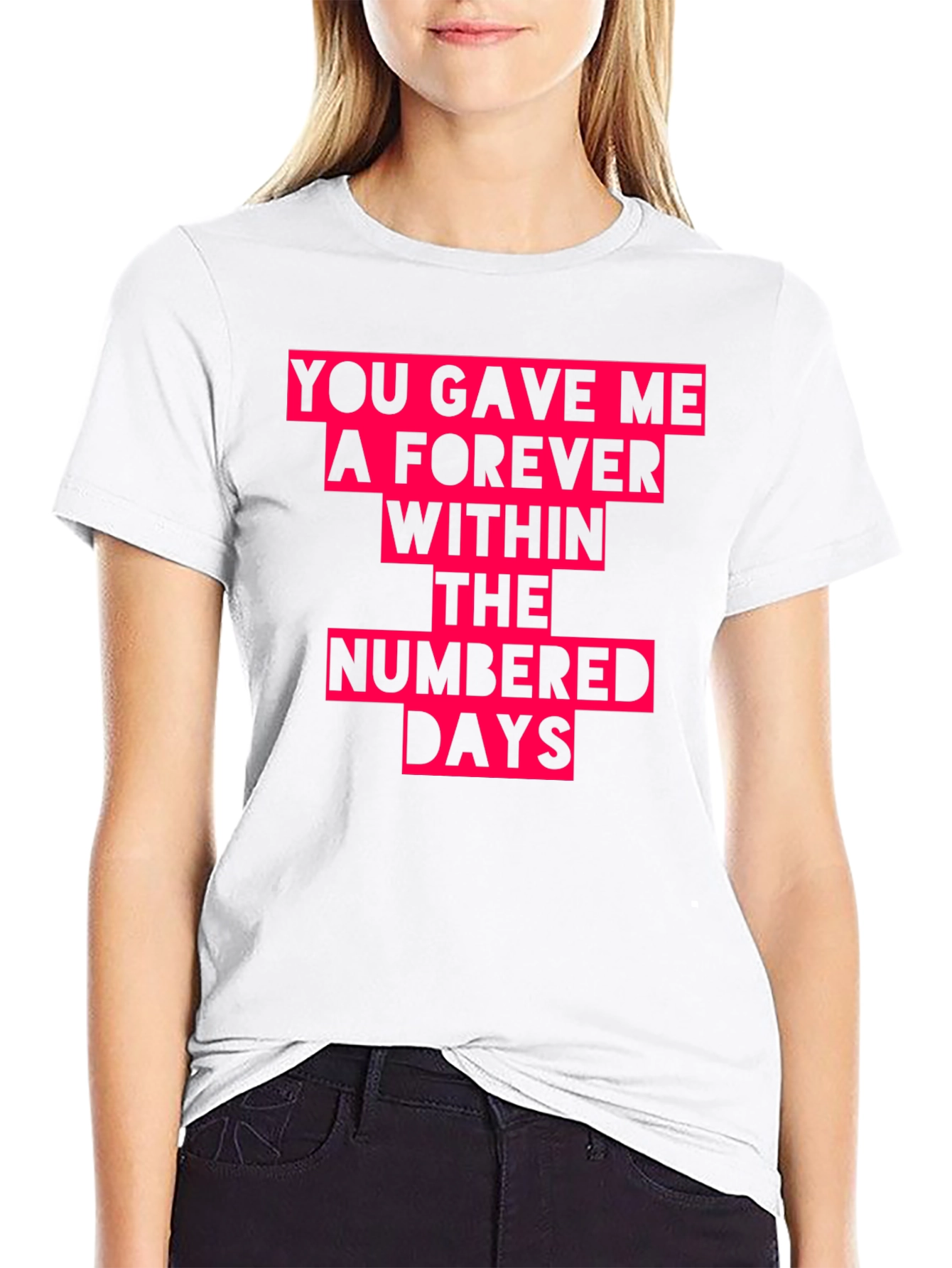 Forever Within Numbered Days Graphic Tee