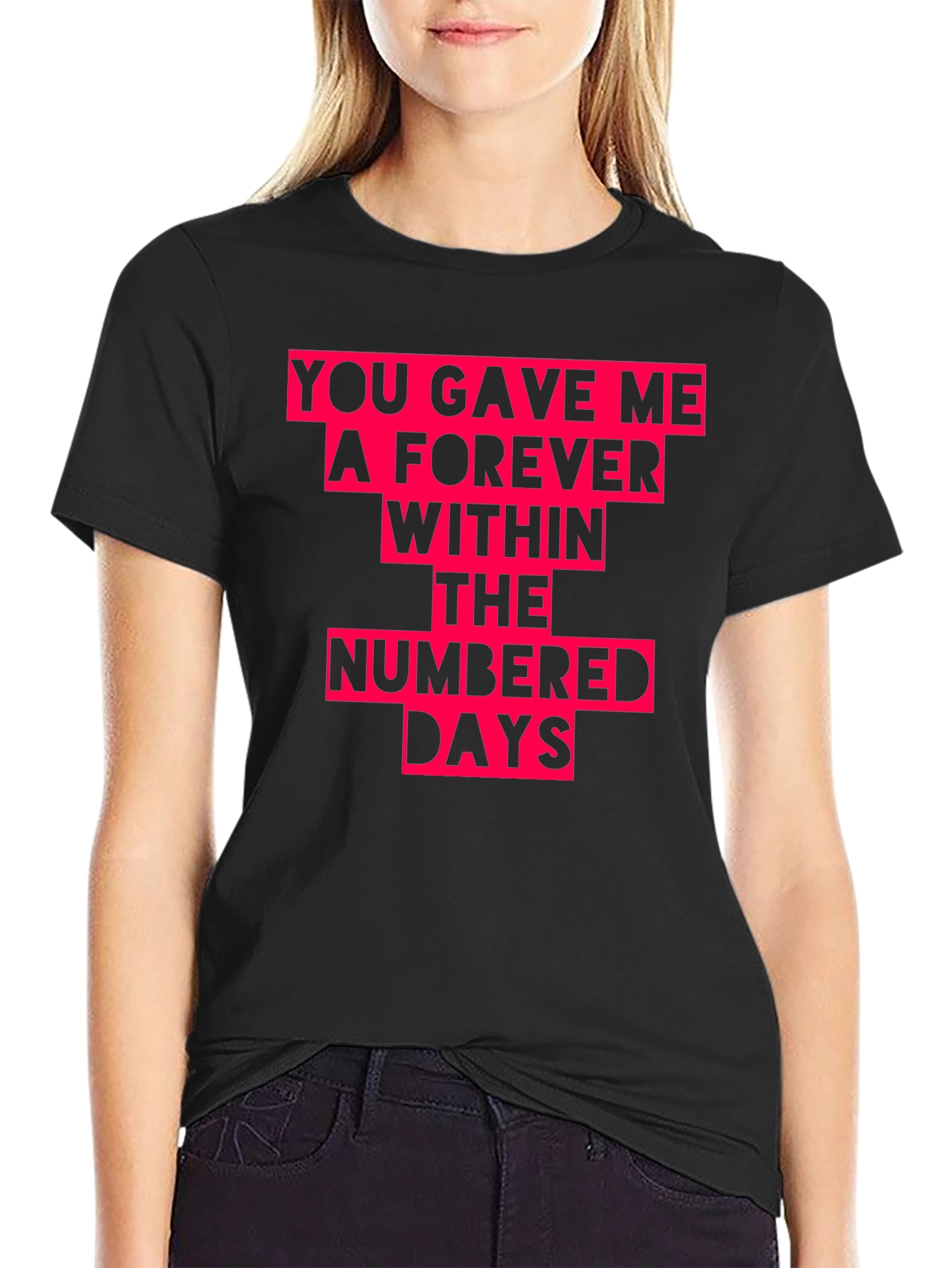 Forever Within Numbered Days Graphic Tee