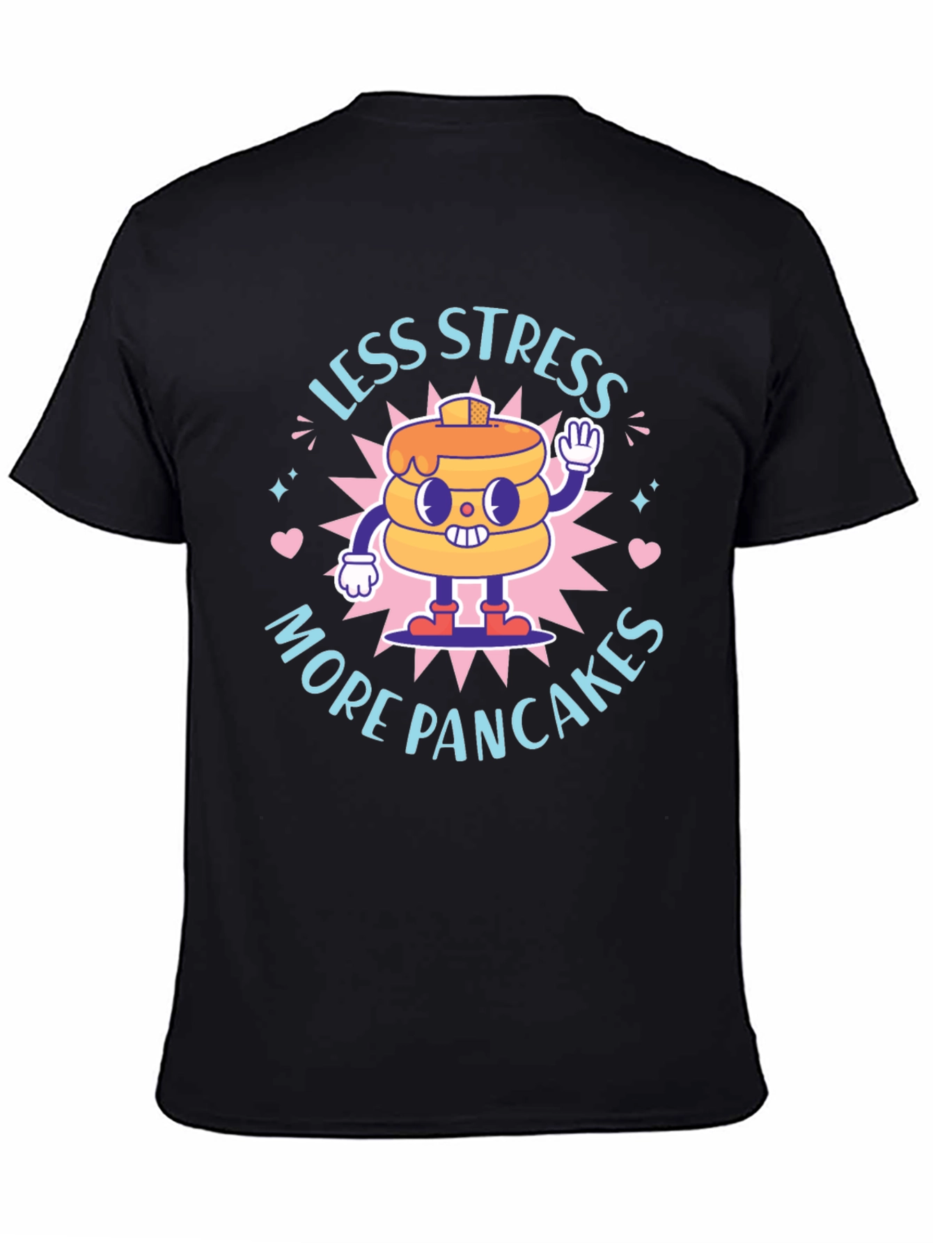 Less Stress More Pancakes T-Shirt - Foodie Fun