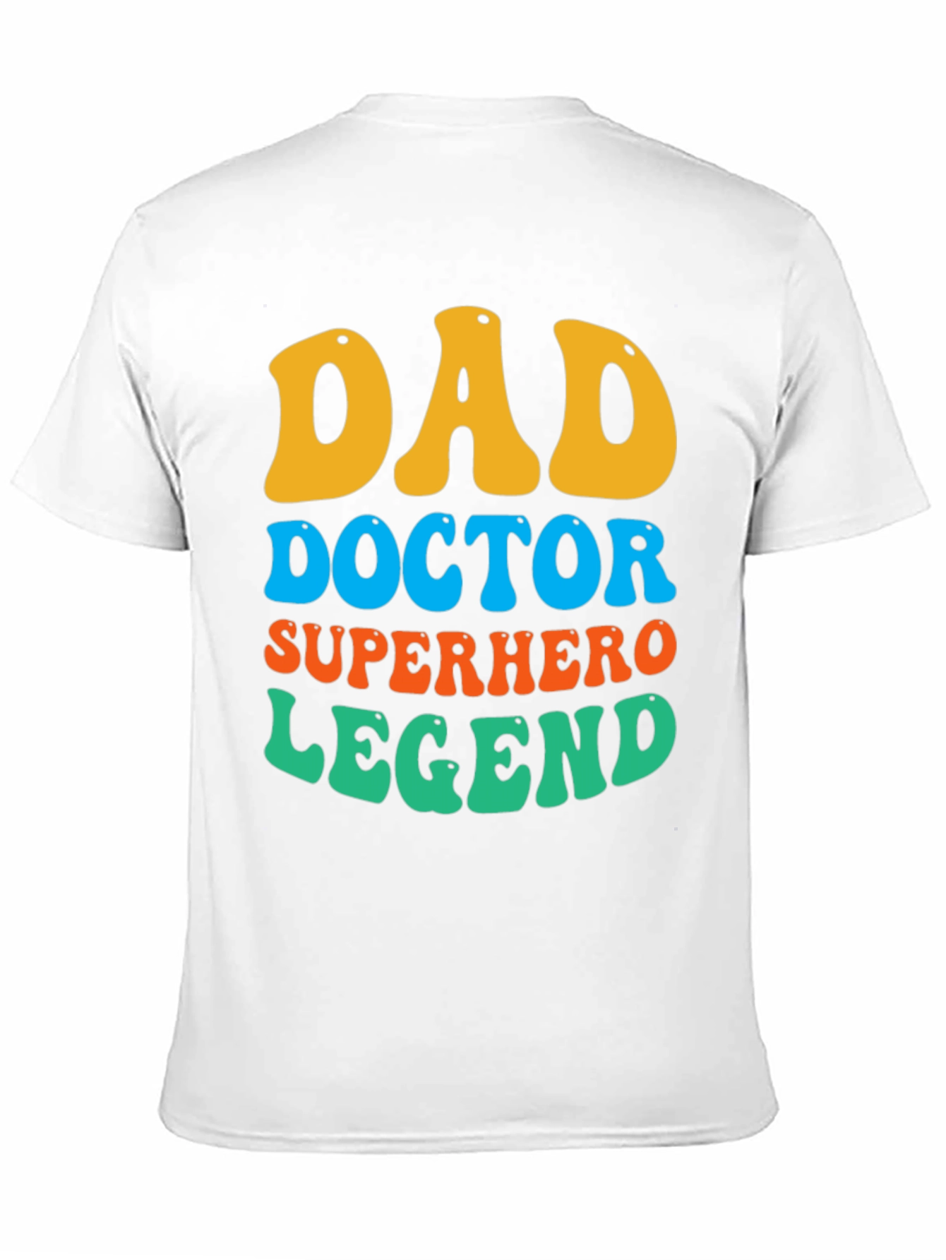Dad Doctor Superhero Legend T-Shirt