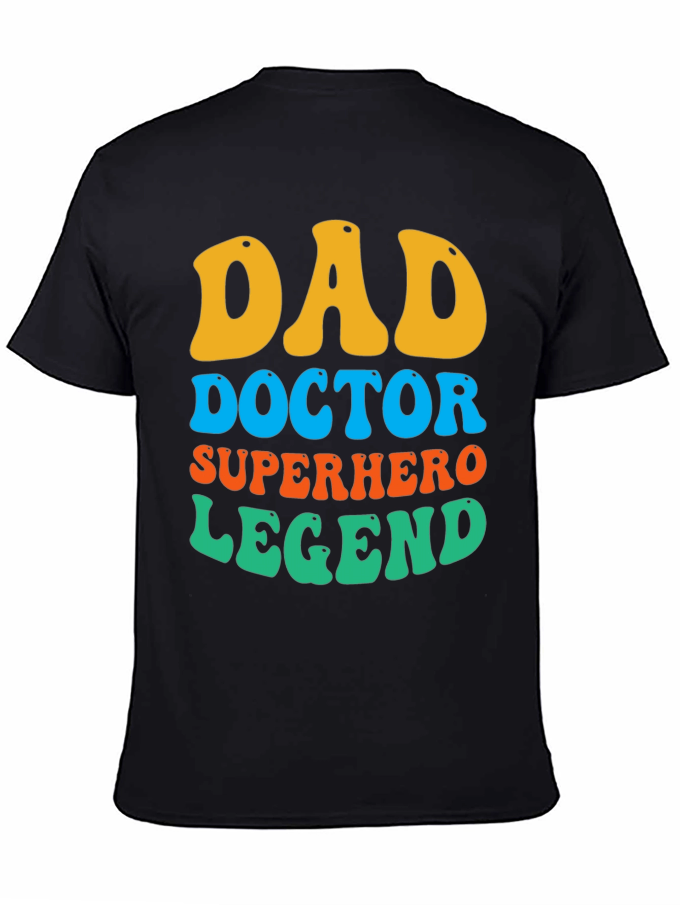Dad Doctor Superhero Legend T-Shirt
