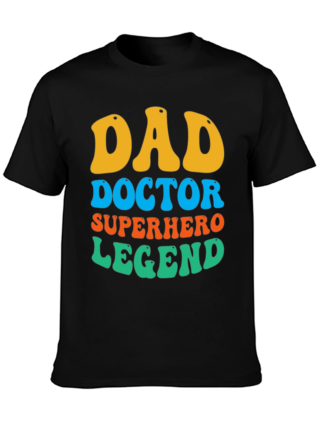 Dad Doctor Superhero Legend T-Shirt
