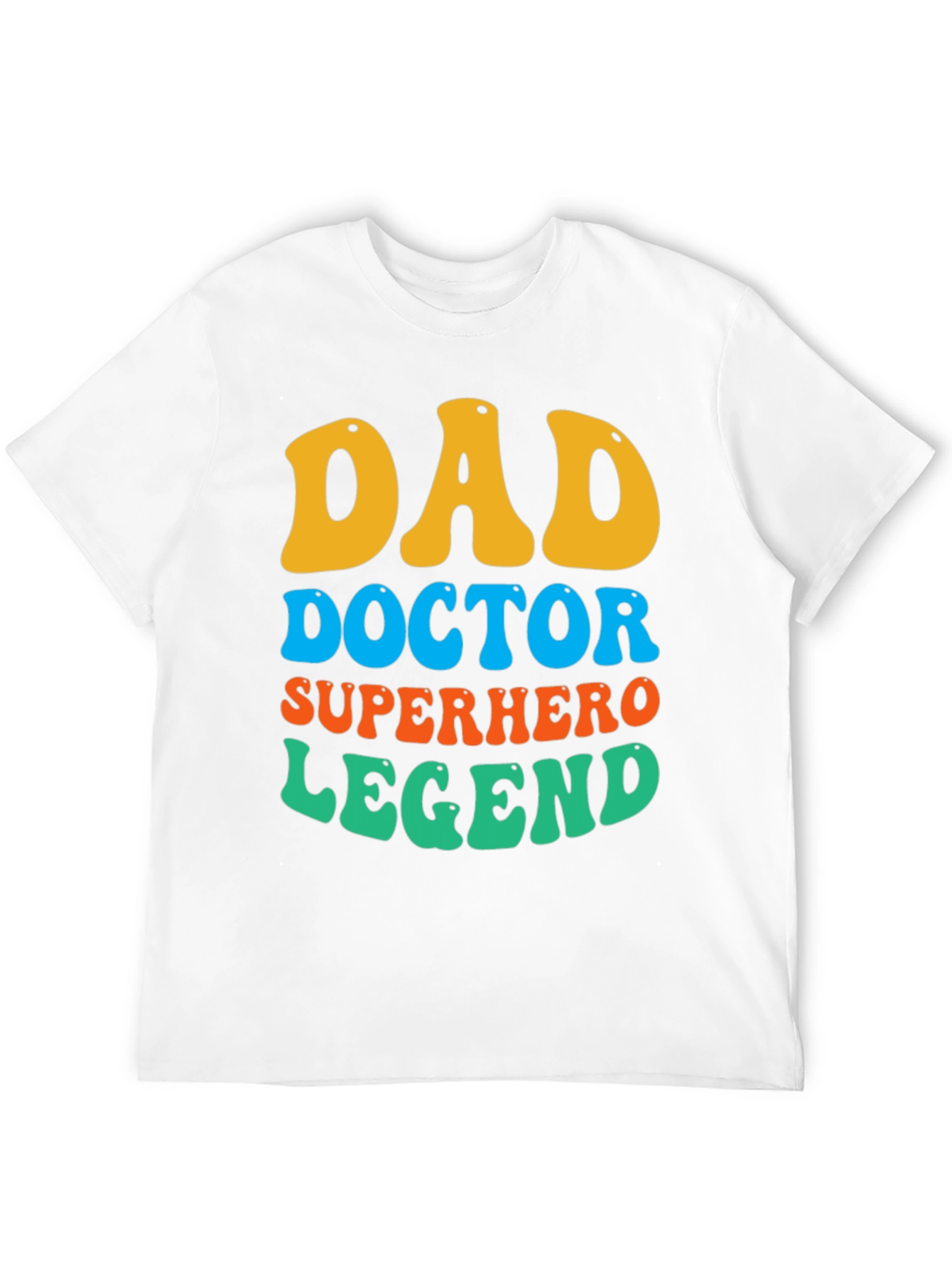 Dad Doctor Superhero Legend T-Shirt