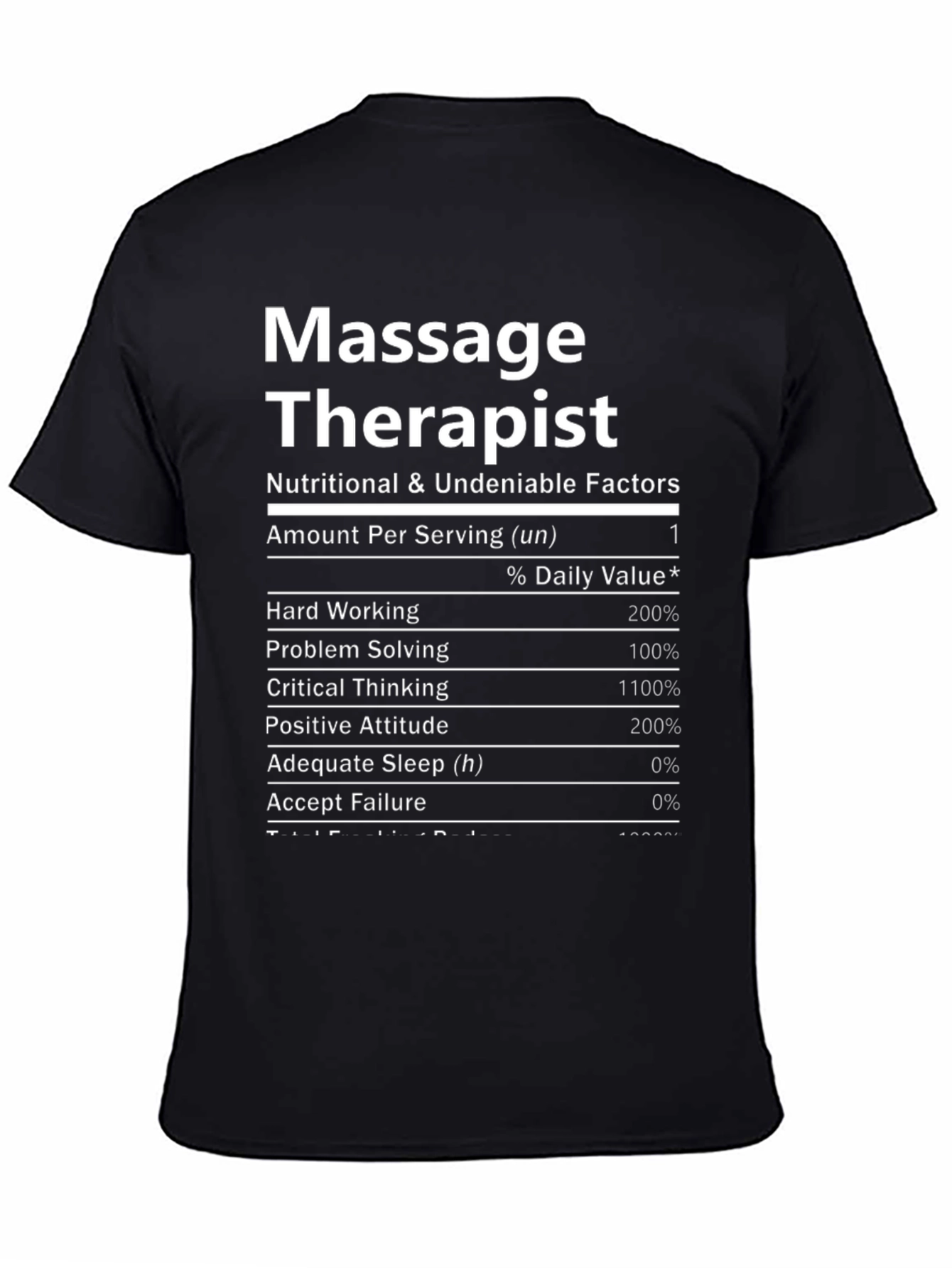 Massage Therapist Nutritional Facts T-Shirt