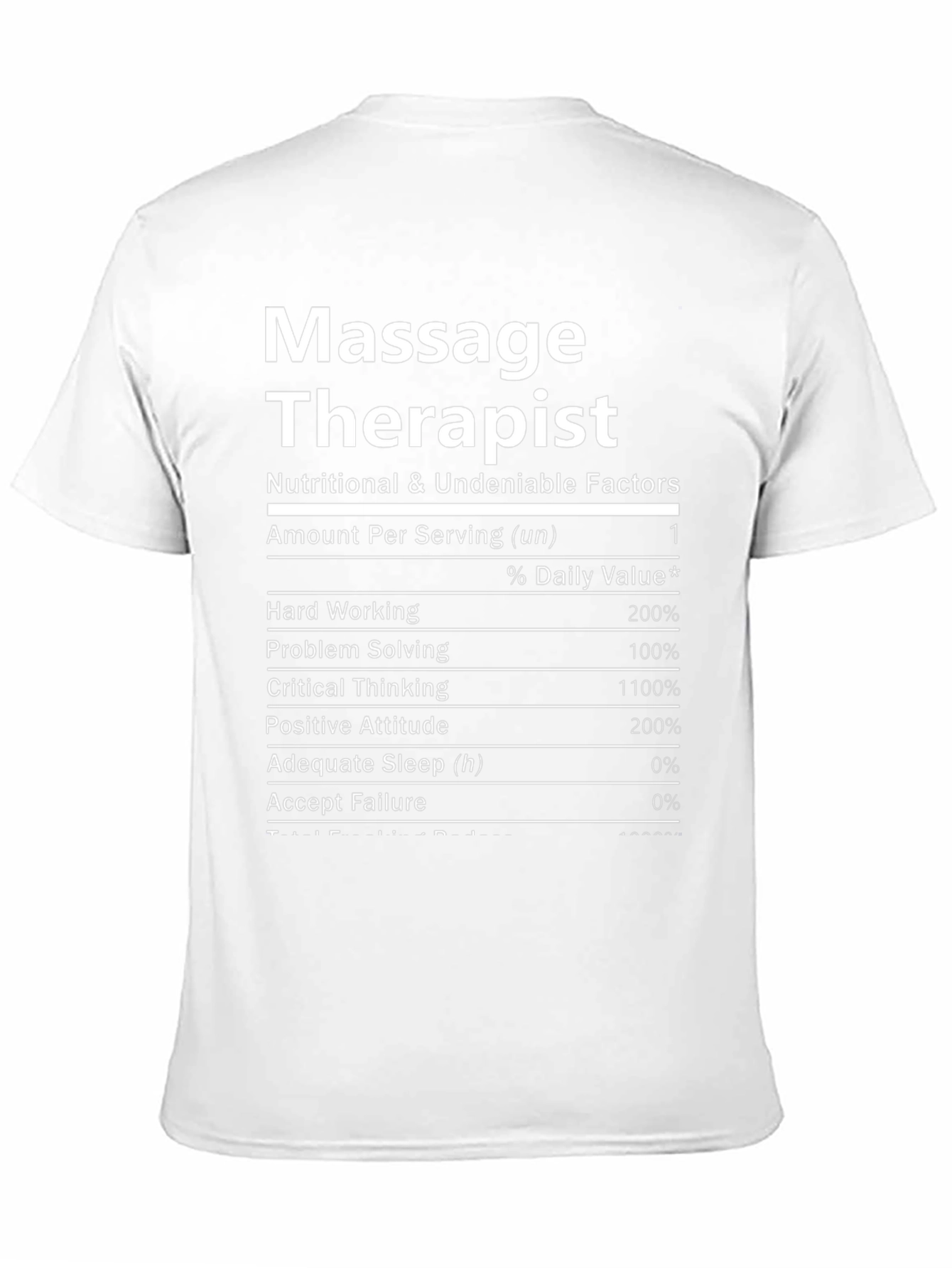 Massage Therapist Nutritional Facts T-Shirt