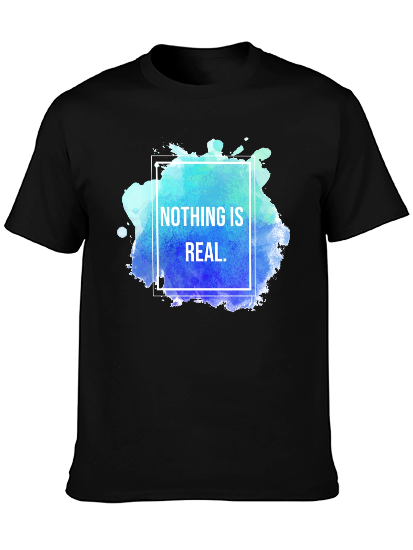 Nothing Is Real Graphic Tee - Black Cotton T-Shirt