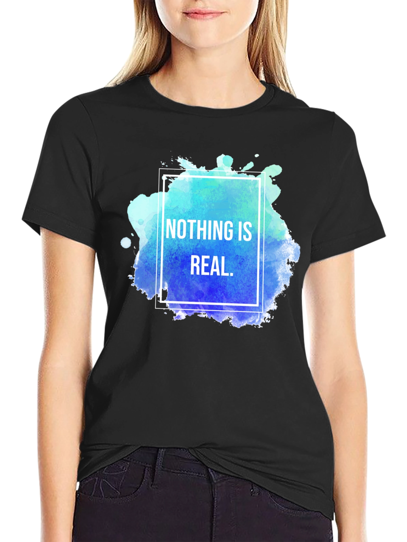 Nothing Is Real Graphic Tee - Black Cotton T-Shirt