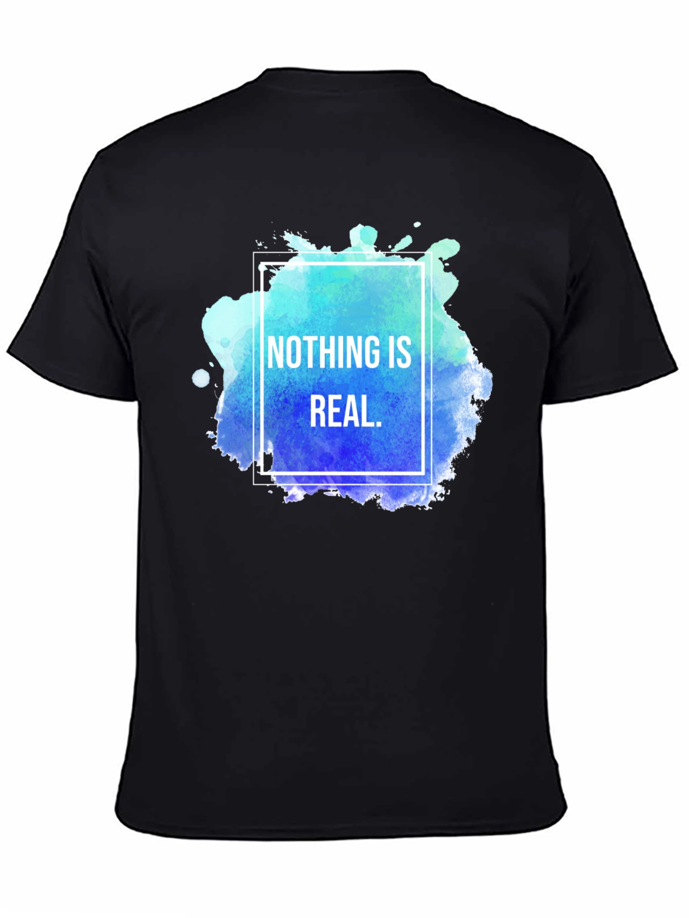 Nothing Is Real Graphic Tee - Black Cotton T-Shirt