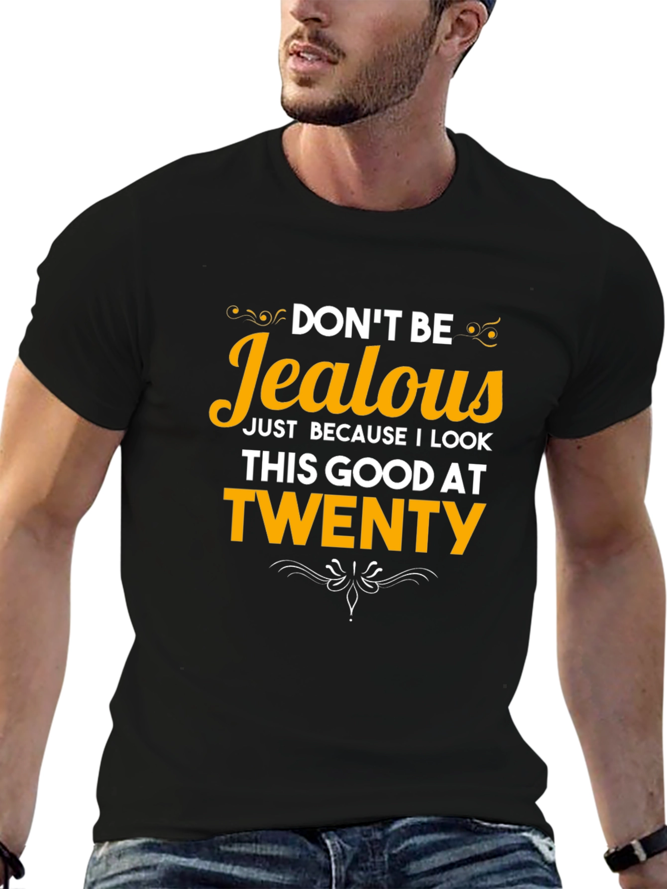 Dont Be Jealous 20th Birthday T-Shirt