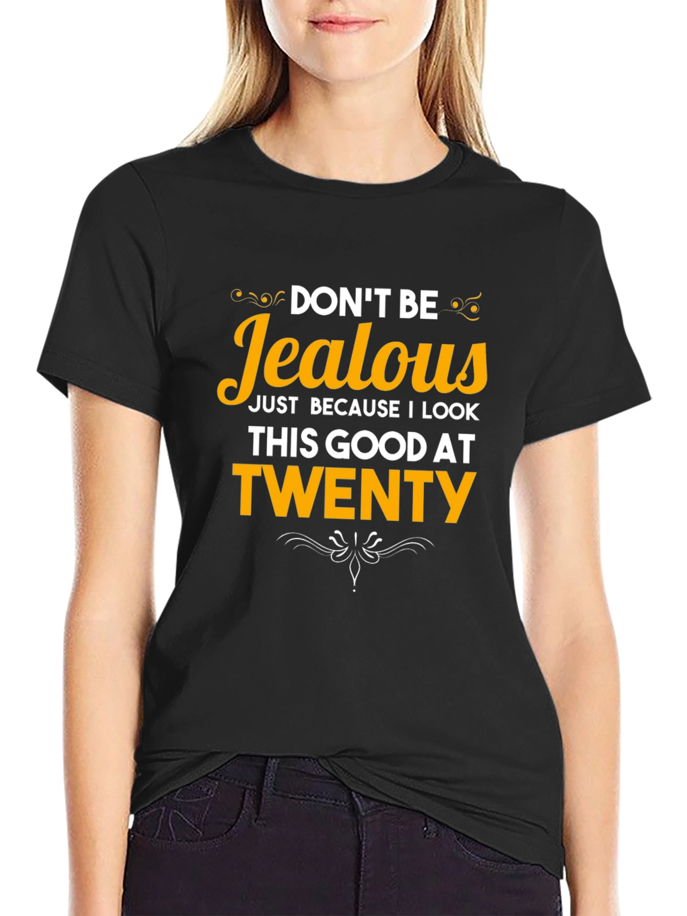 Dont Be Jealous 20th Birthday T-Shirt