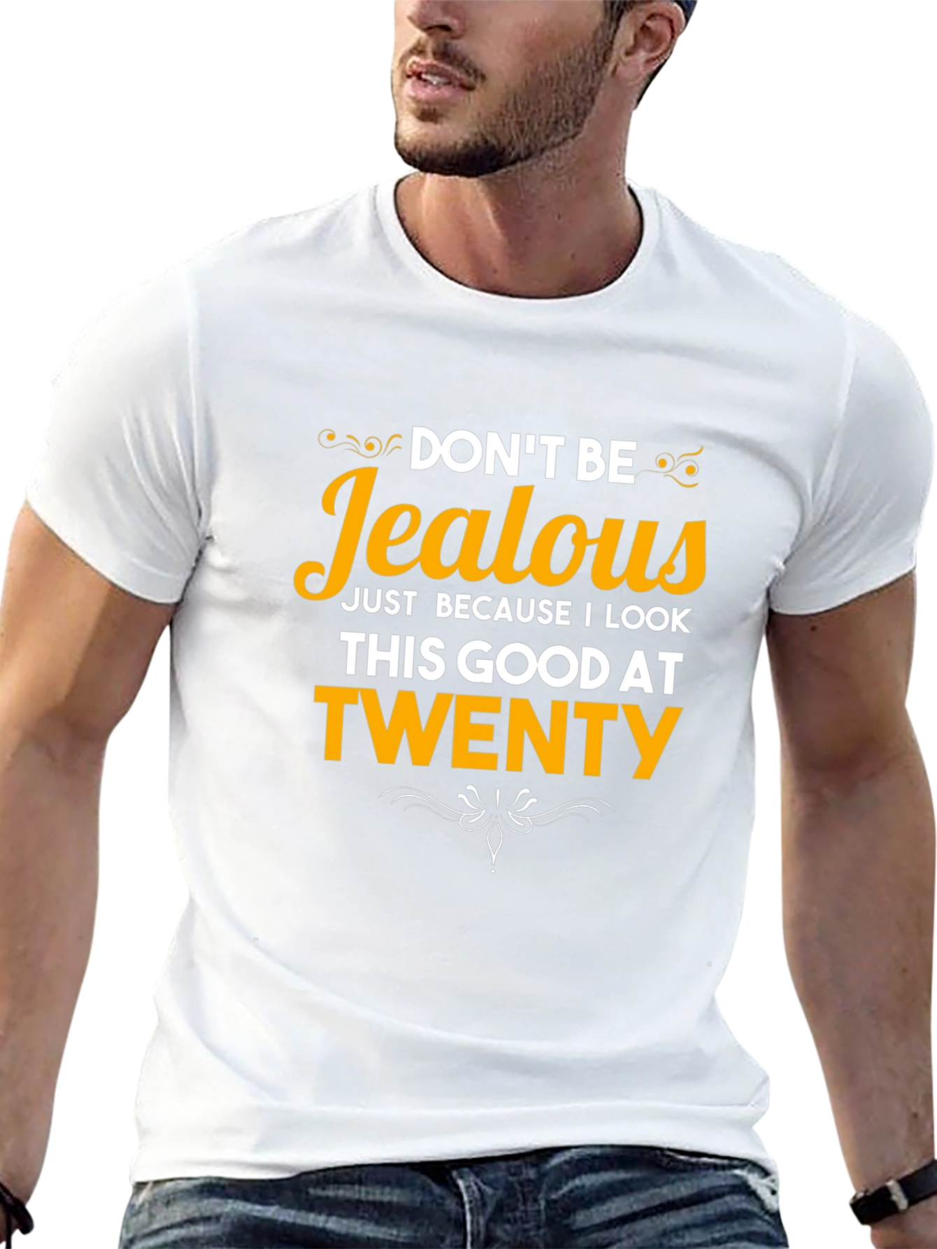 Dont Be Jealous 20th Birthday T-Shirt