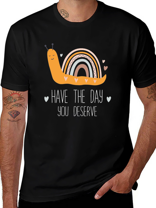 Cute Snail Rainbow Graphic Tee - Have the Day You Deserve Shirt