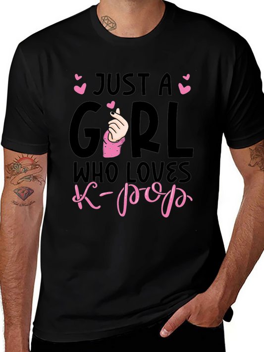 Just A Girl Who Loves K-Pop Black T-Shirt