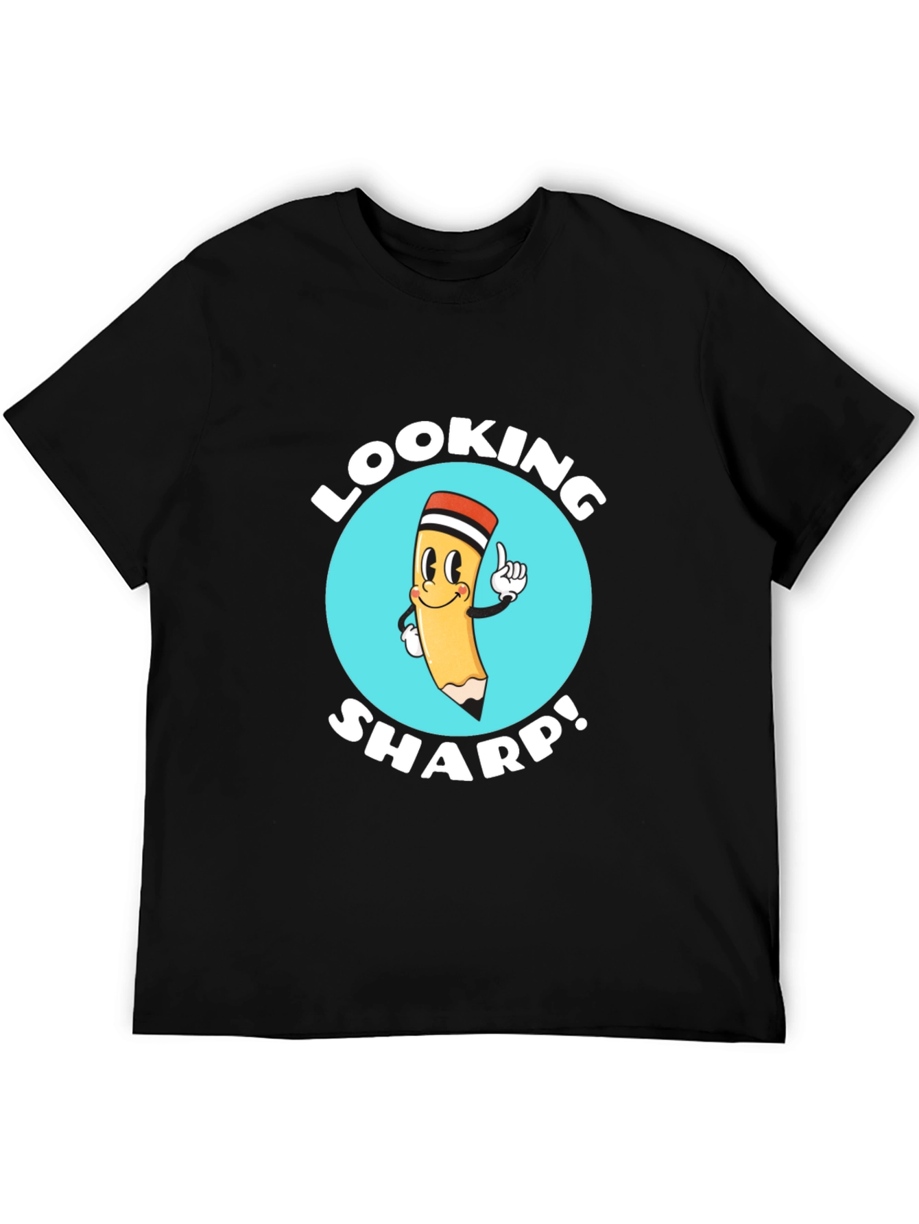 Looking Sharp T-Shirt - Funny Cartoon Pencil
