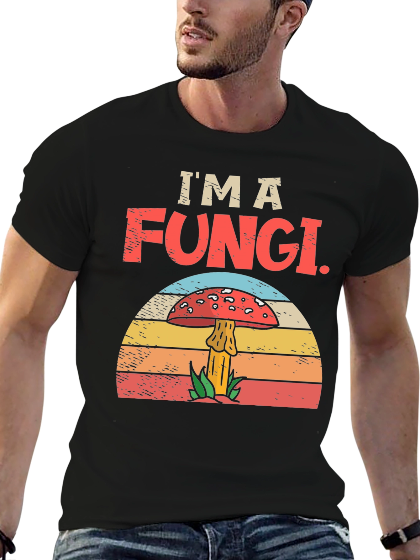 Im a Fungi T-Shirt - Mushroom Graphic Tee