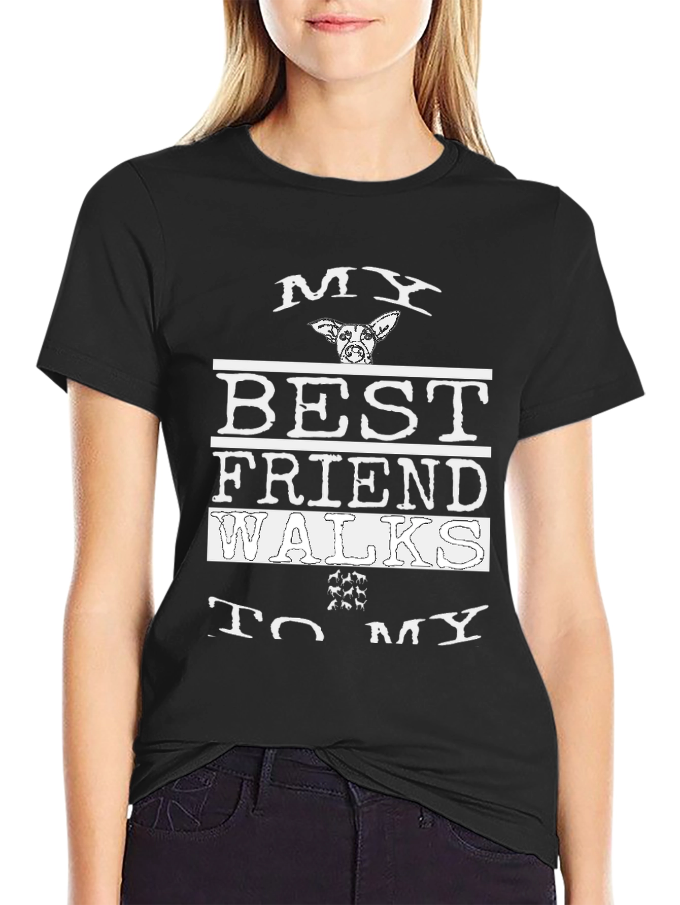 My Best Friend Walks Dog T-Shirt