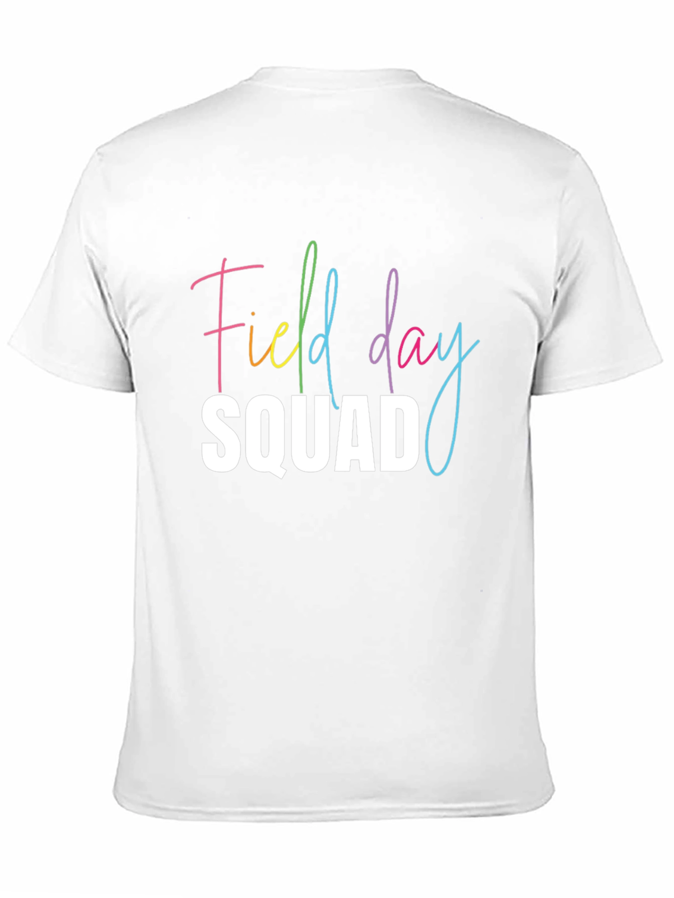 Field Day Squad T-Shirt - Rainbow Fun!