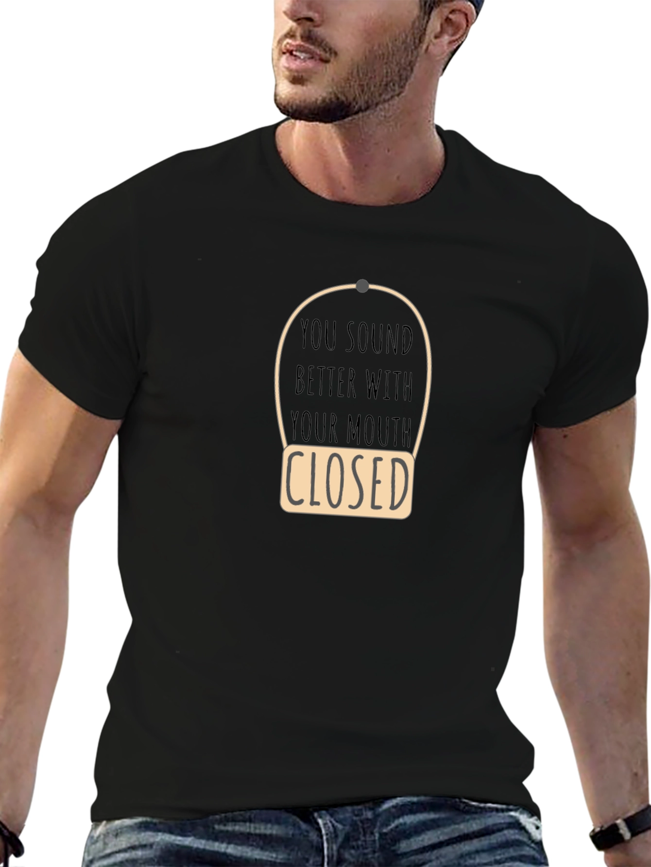 Humorous Graphic Tee - You Sound Better Closed