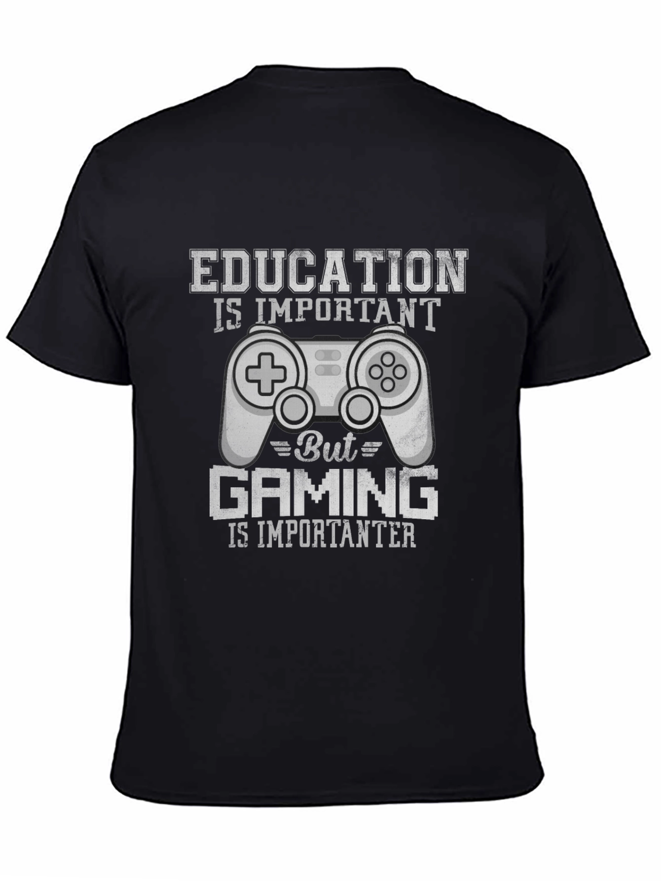 Gaming is Importanter T-Shirt - Black Gamer Tee