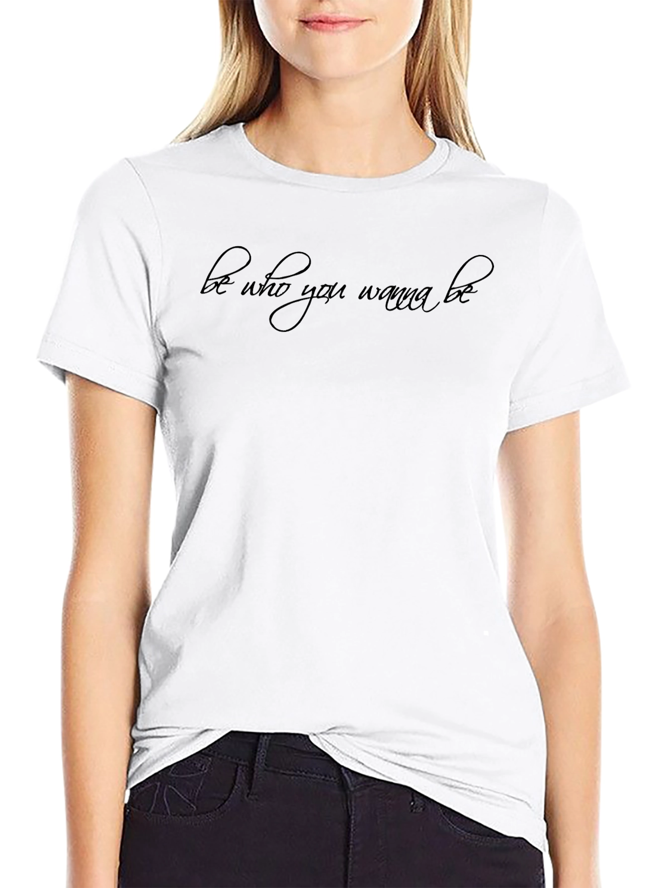 Be Who You Wanna Be Black T-Shirt