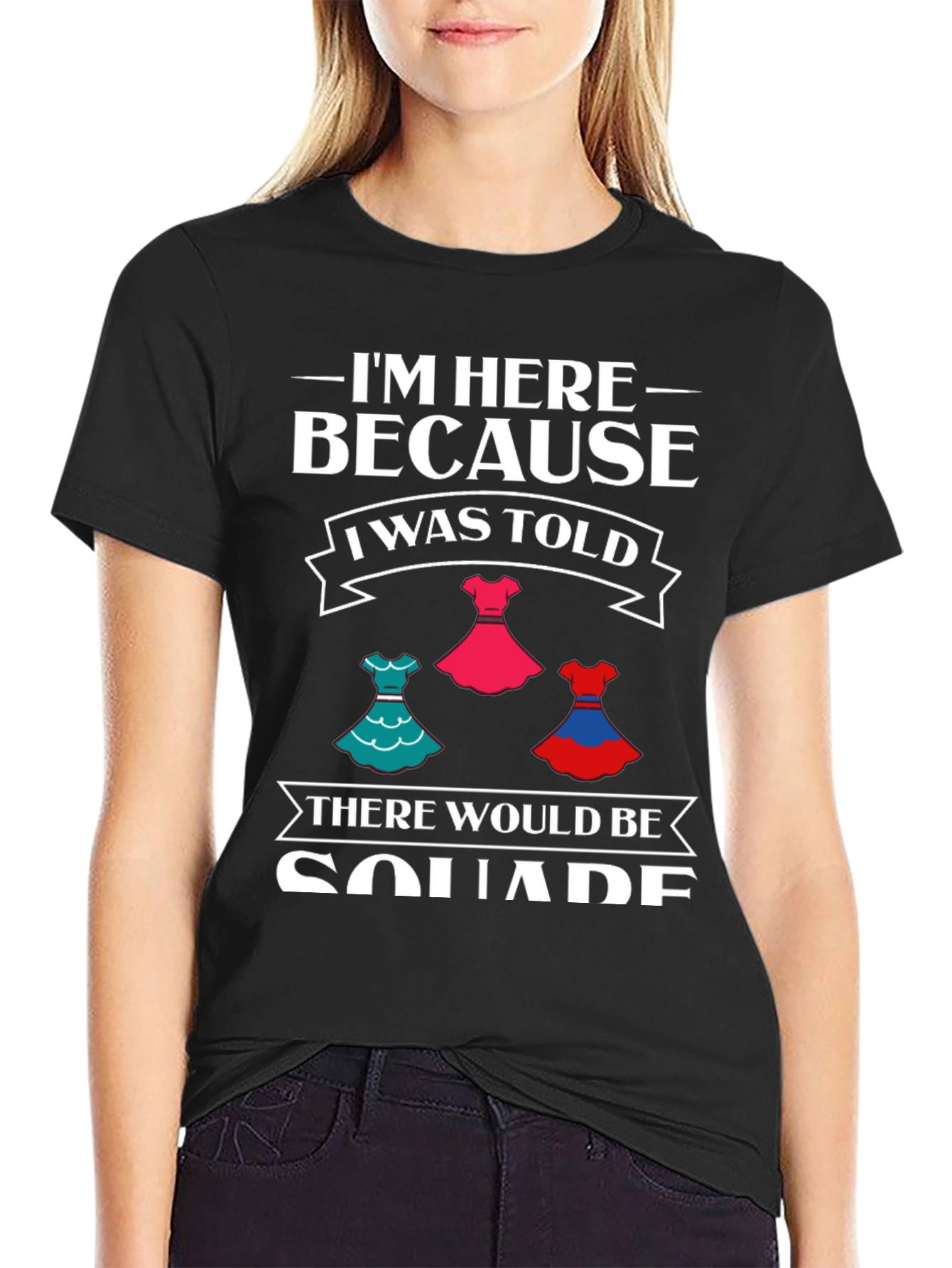 Funny Dresses SQUAD T-Shirt