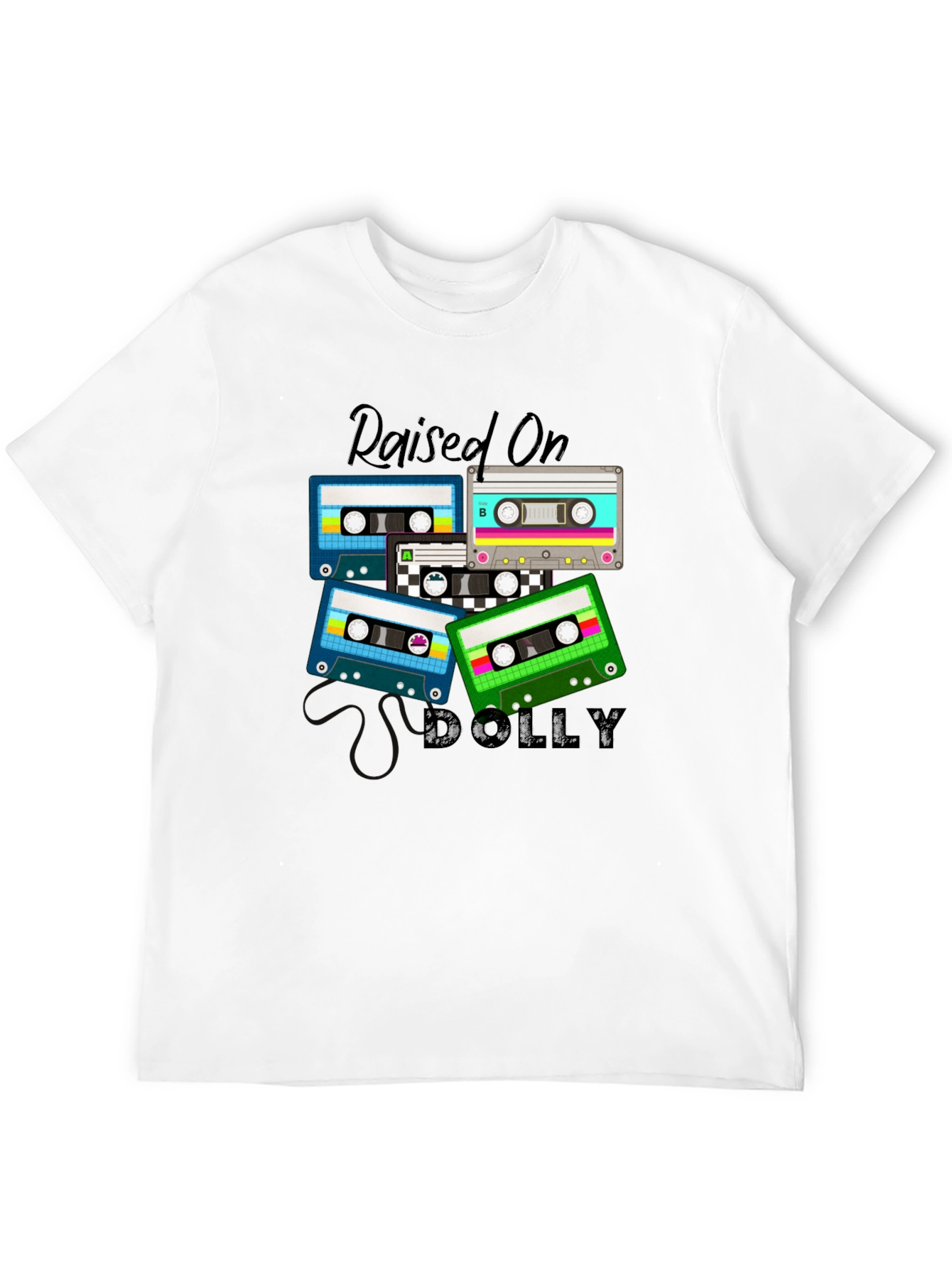 Raised on Dolly T-Shirt