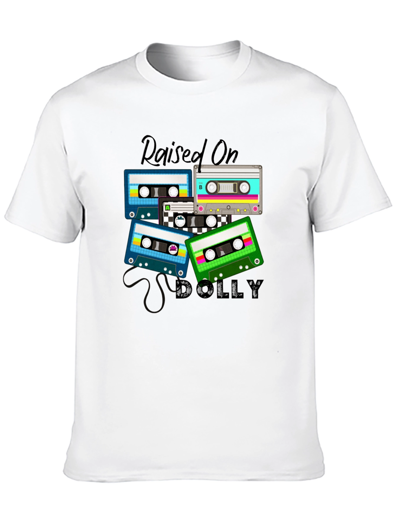 Raised on Dolly T-Shirt
