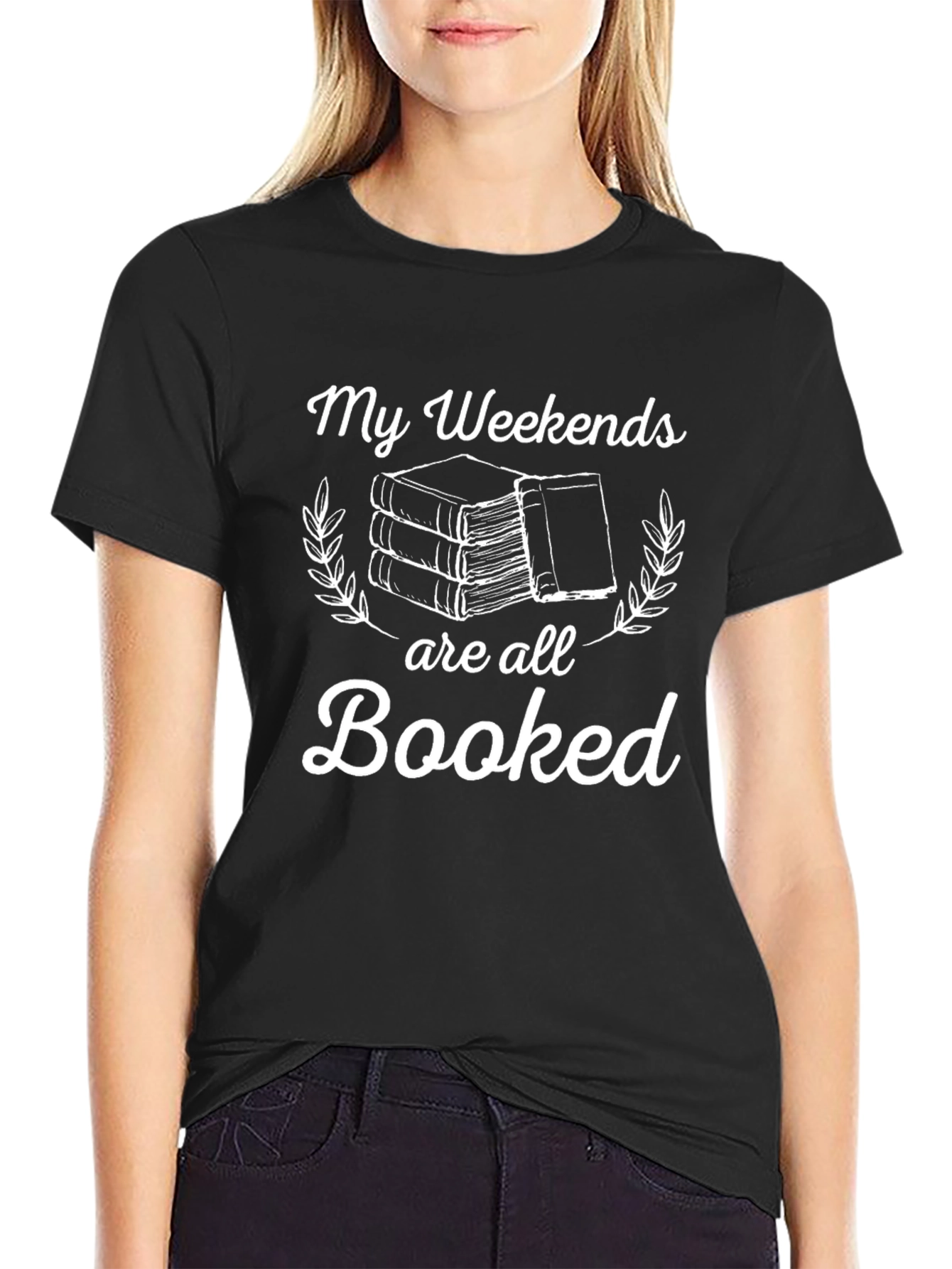 Book Lovers T-Shirt - Weekends Are Booked
