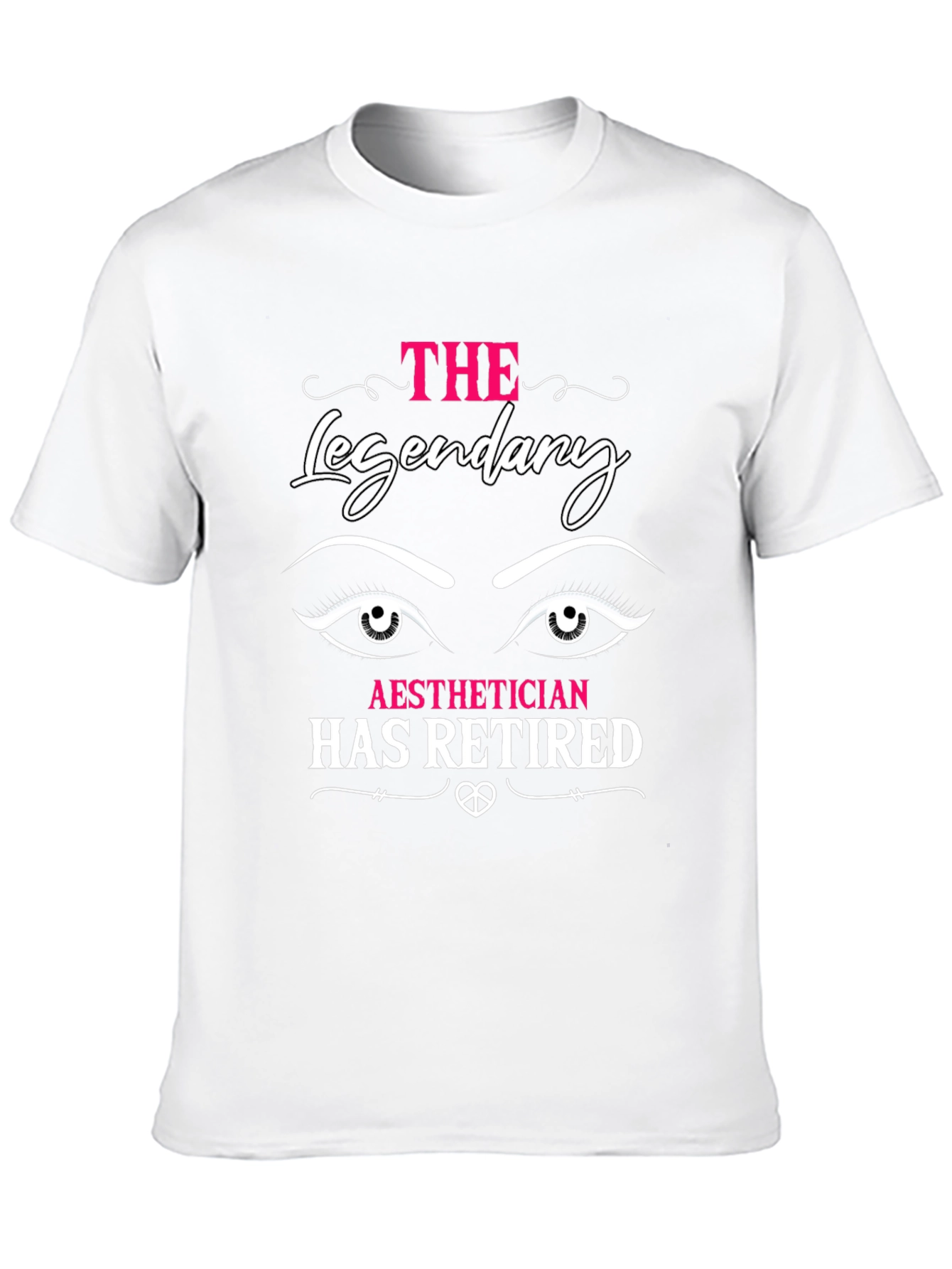 Aesthetician Retirement T-Shirt - Legendary Retiree