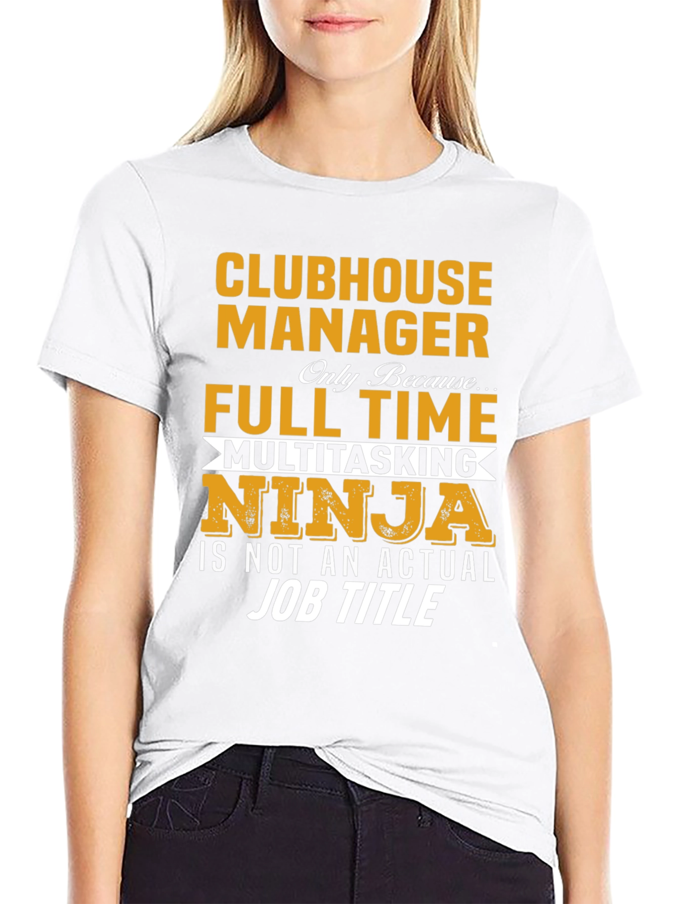 Clubhouse Manager Full-Time Ninja T-Shirt