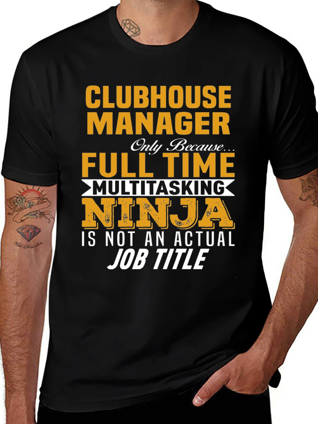 Clubhouse Manager Full-Time Ninja T-Shirt