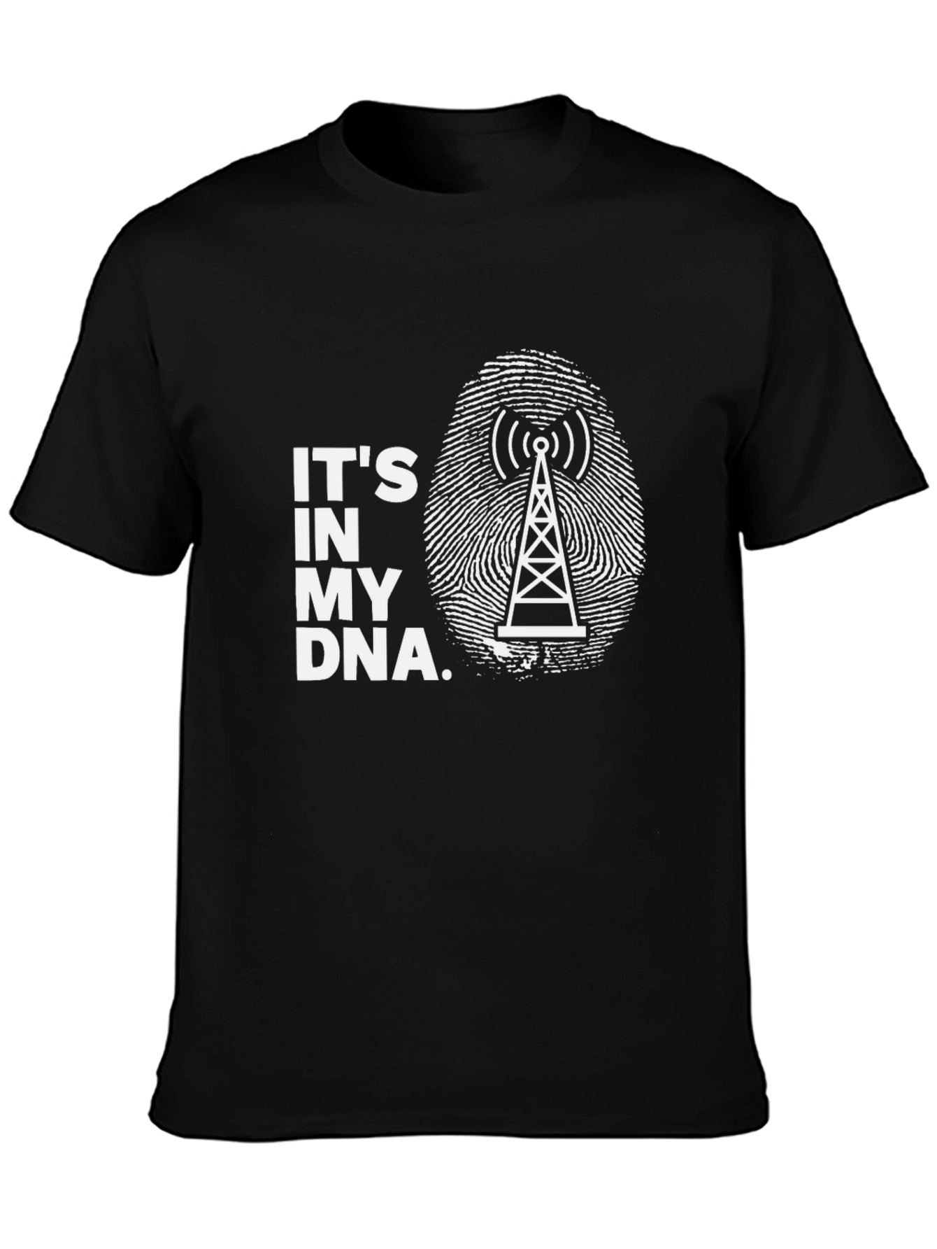 Its in My DNA Radio Tower Black T-Shirt