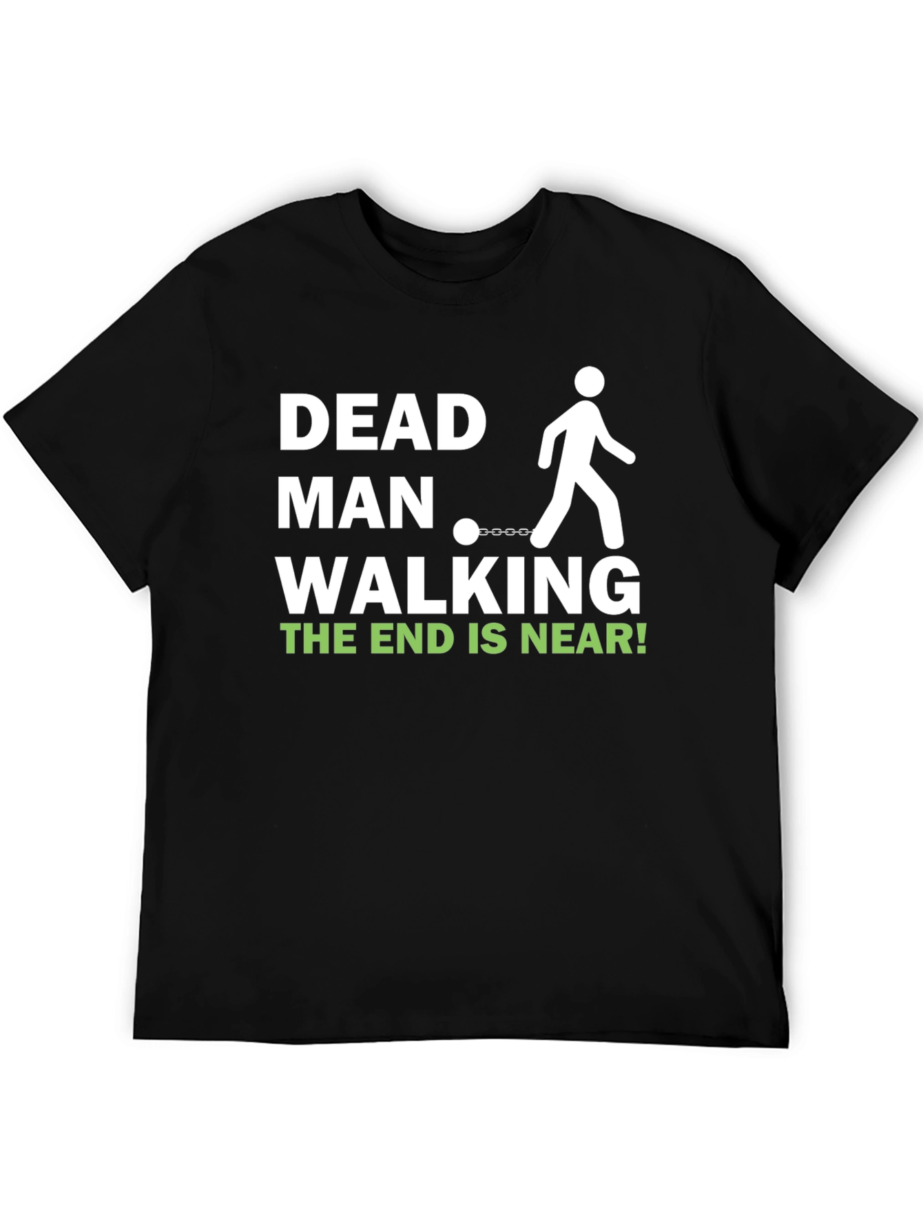 Dead Man Walking T-Shirt - Dark Humor Tee